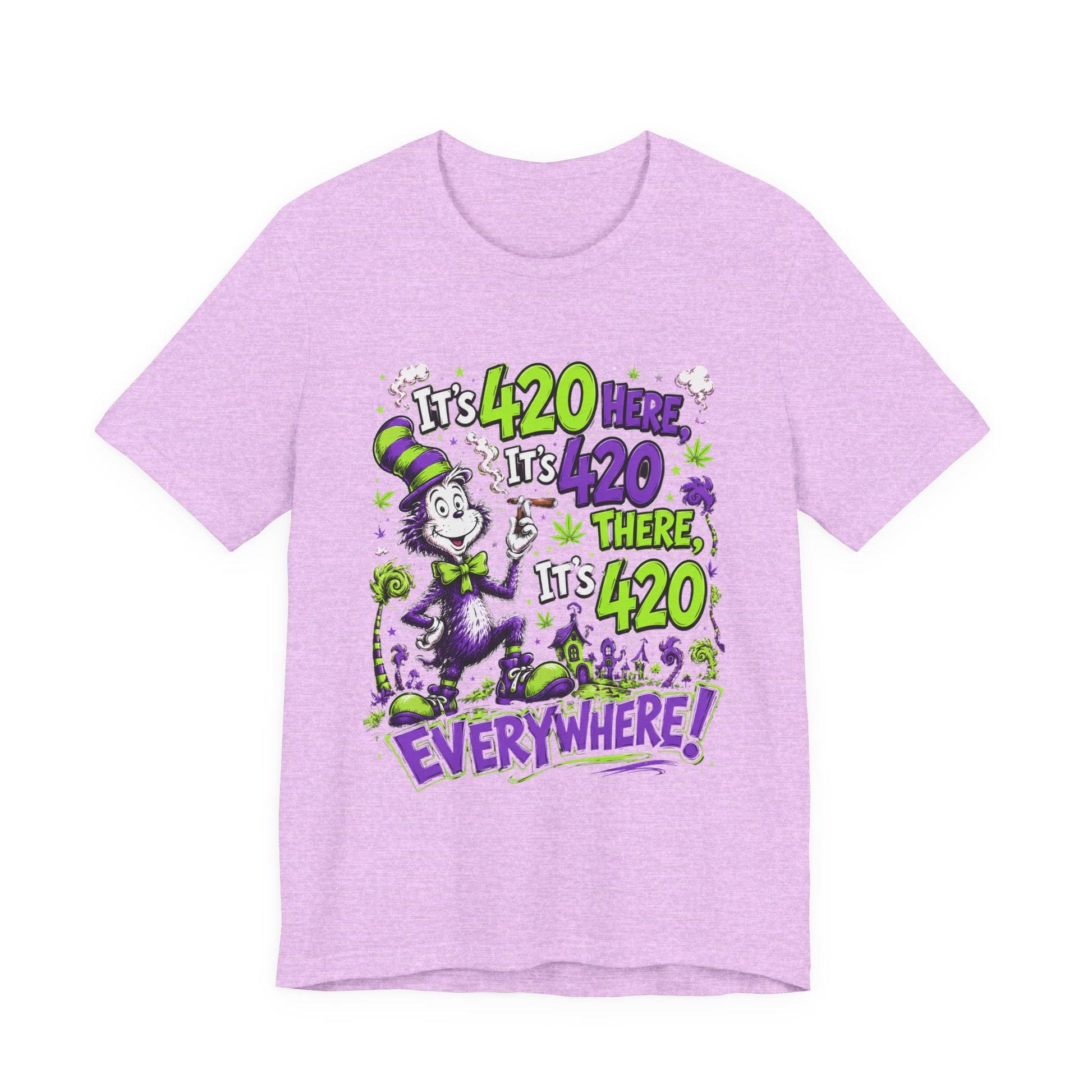 It's 420 Here, It's 420 There, It's 420 Everywhere! Funny Stoner T-Shirt | Whimsical Neon Graphic Tee Printify