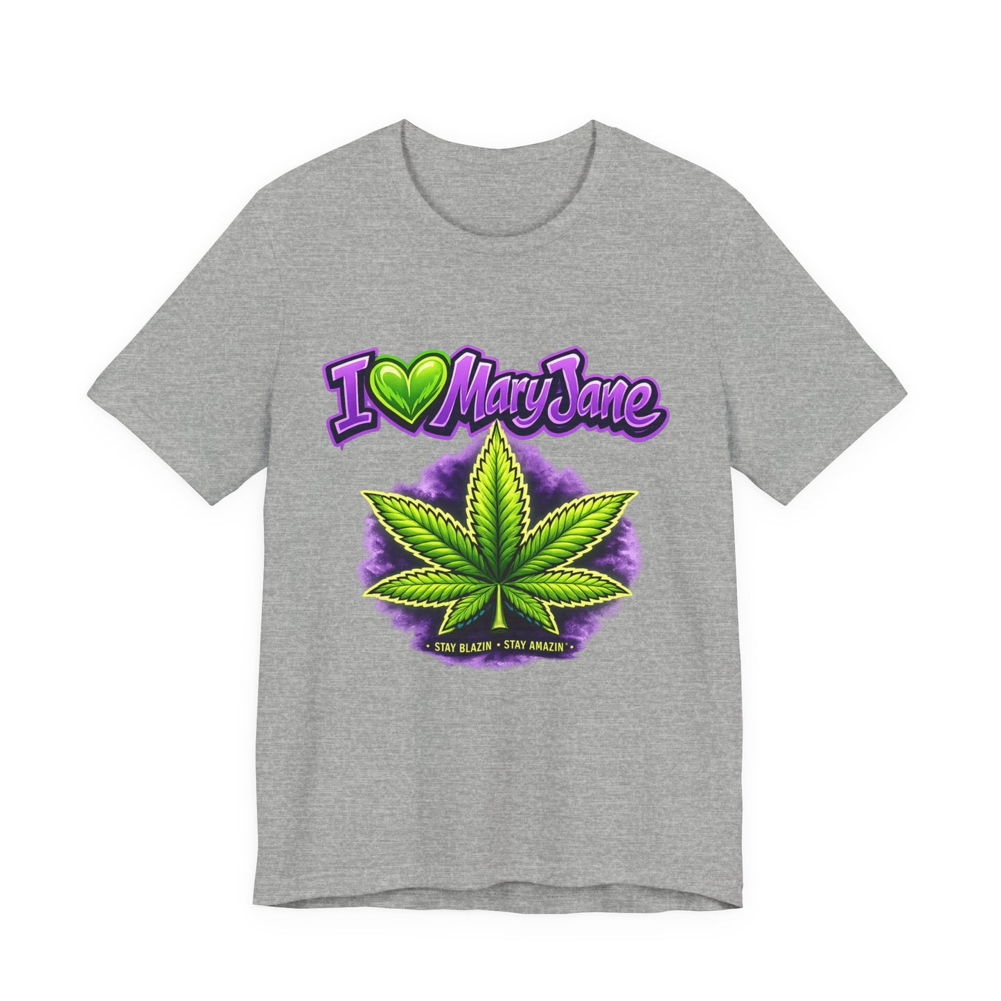 I Love Mary Jane Neon Green Purple Cannabis Leaf Graphic T-Shirt – Stay Blazin Stay Amazin Streetwear