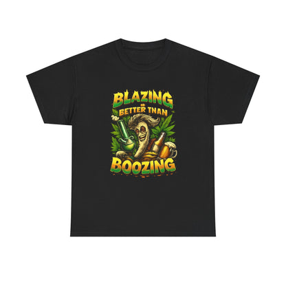 Blazing Is Better Than Boozing Shirt | Funny Cannabis Graphic Tee | 420 Streetwear Unisex T-Shirt