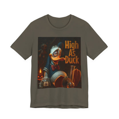 High As Duck Graphic Tee, Funny T-Shirt for Duck Lovers, Casual Wear, Gift for Friends, Quirky Birthday Present