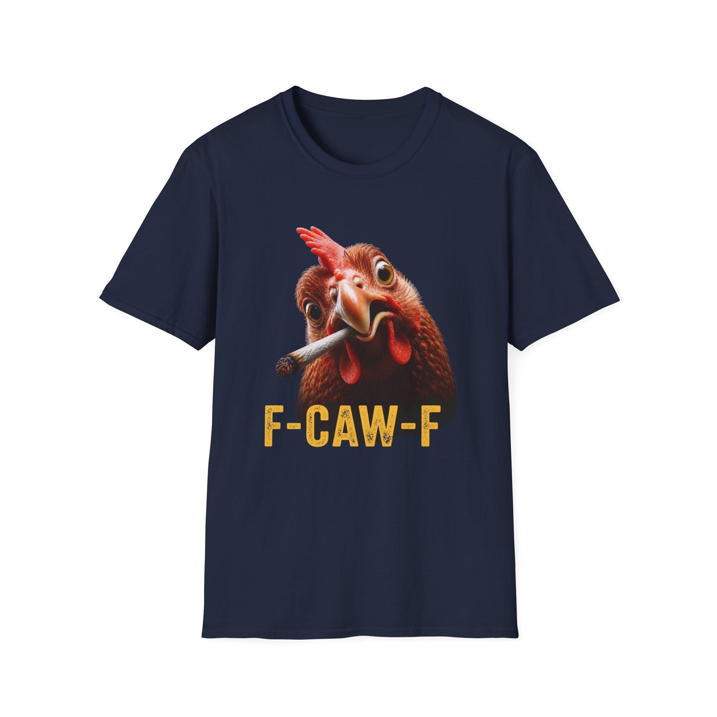 F-Caw-F Funny Chicken Smoker T-Shirt | Hilarious Stoner Graphic Tee
