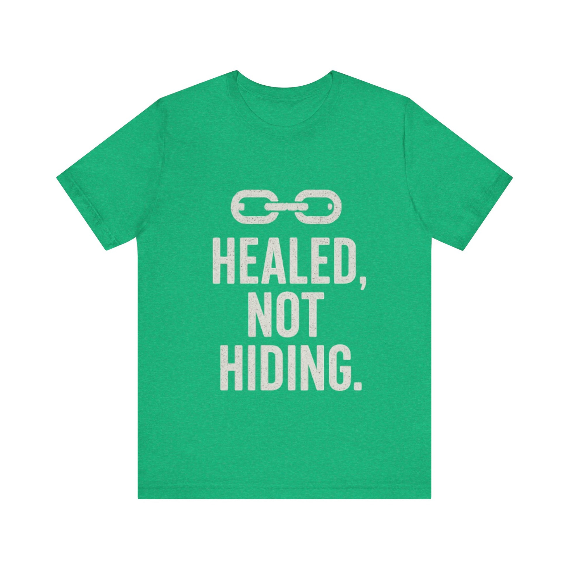 Healed Not Hiding Unisex Tee - Empowerment Shirt, Motivational Gift, Casual Outfit, Mental Health Awareness, Recovery Motivation-Mary Jane 2025