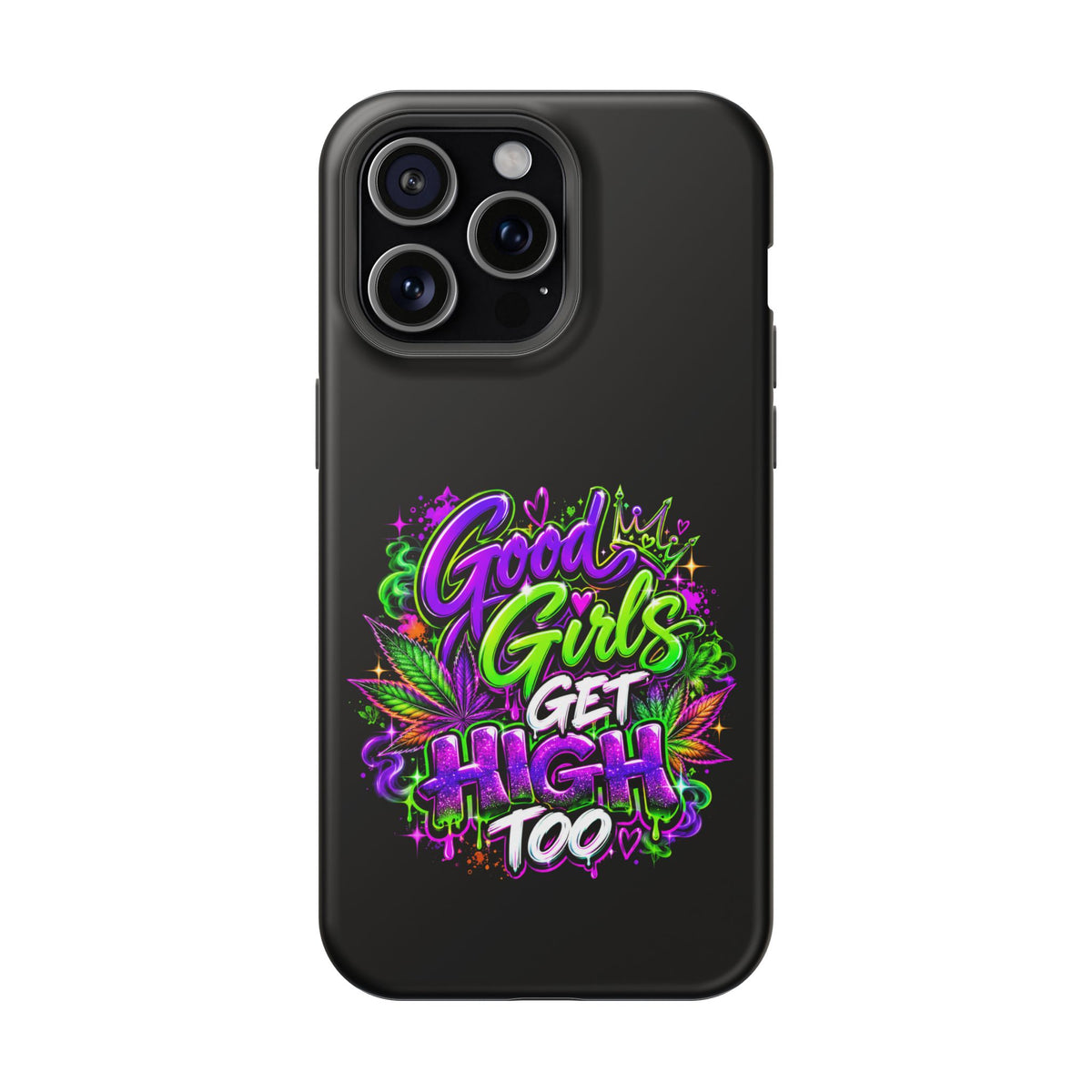 Good Girls Get High Too Magnetic Phone Case Printify