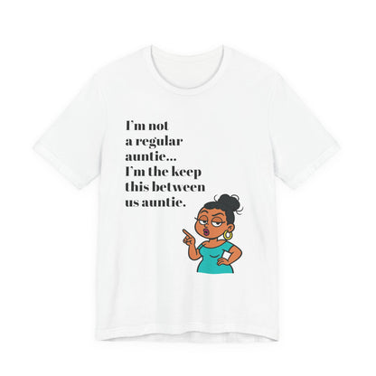 Sassy Auntie Graphic – “Keep This Between Us” Funny Auntie Cartoon PNG