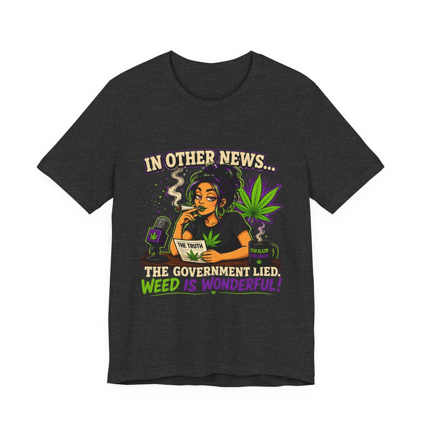 Weed Is Wonderful T-Shirt — Funny Cannabis News Anchor Graphic Tee