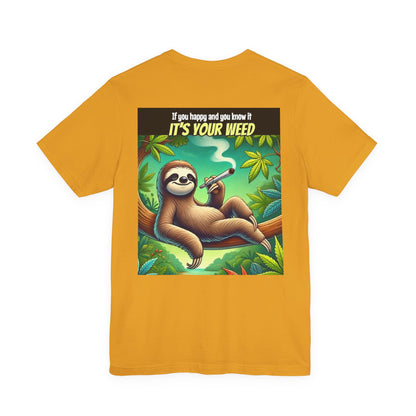 Chill Sloth Graphic Tee - Perfect for Cannabis Lovers, Comfortable Unisex Tee, Gift for Stoners, Funny Weed Shirt, Nature Lover Apparel-Mary Jane 2025