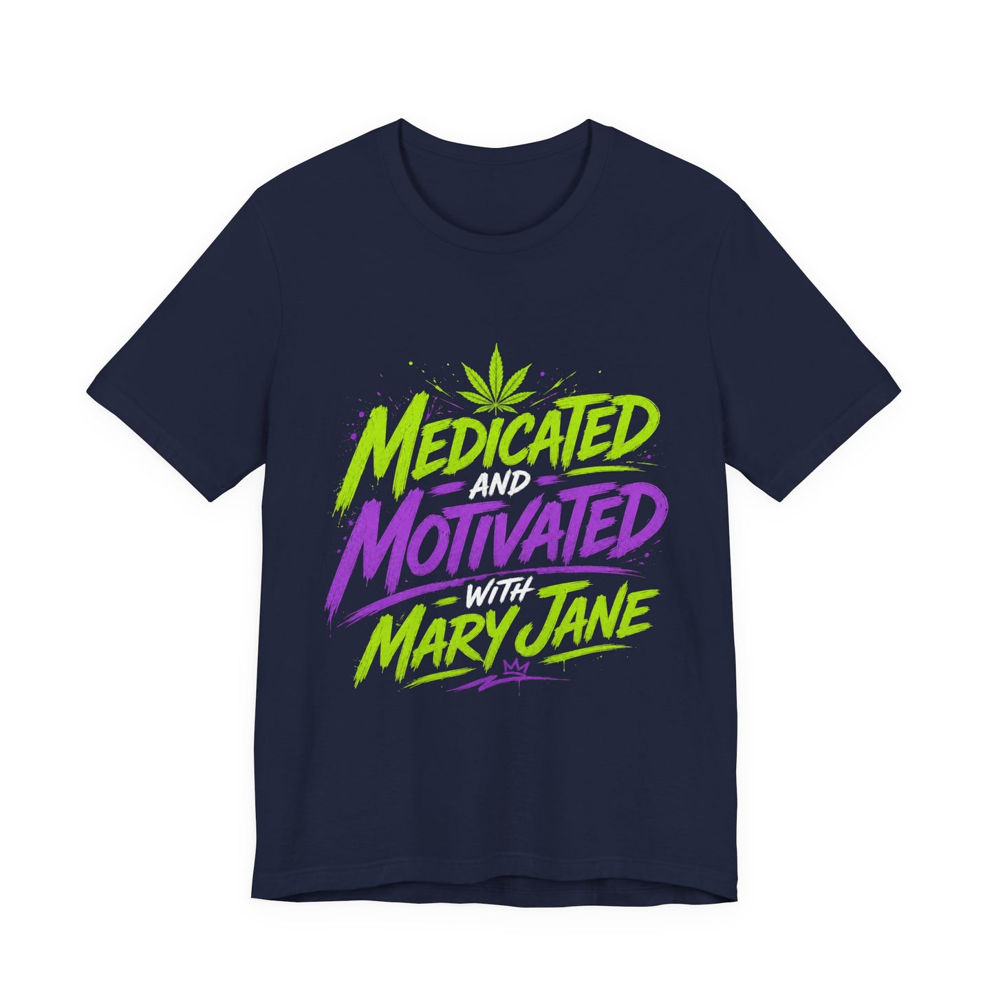 Medicated & Motivated with Mary Jane Neon Streetwear Cannabis T-Shirt