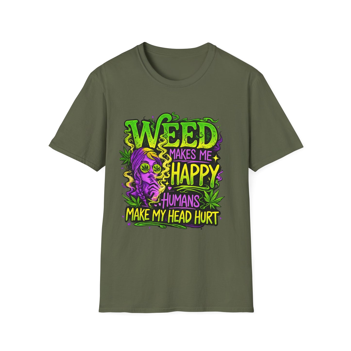 Weed Makes Me Happy Humans Make My Head Hurt T-Shirt | Funny Stoner Graphic Tee | Cannabis Humor Shirt | 420 Friendly Weed Lover Gift