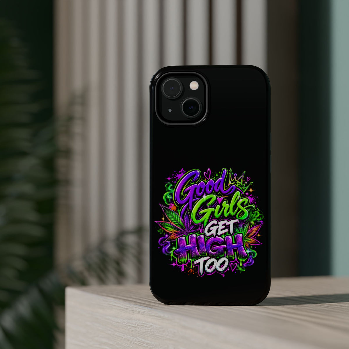 Good Girls Get High Too Magnetic Phone Case Printify