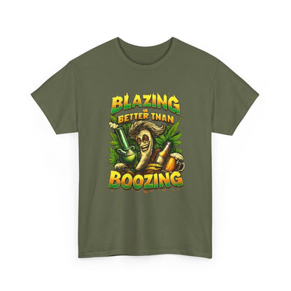 Blazing Is Better Than Boozing Shirt | Funny Cannabis Graphic Tee | 420 Streetwear Unisex T-Shirt