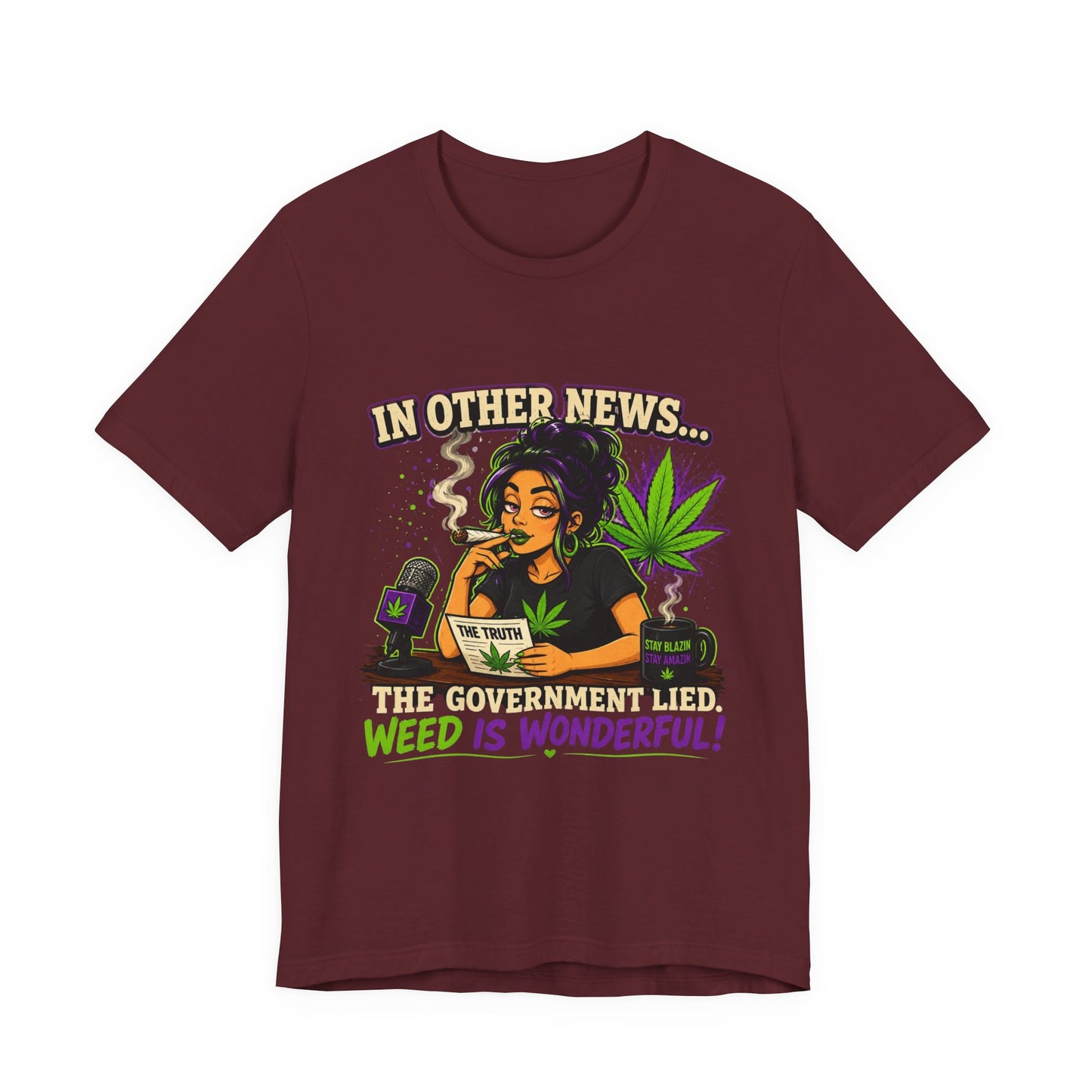 Weed Is Wonderful T-Shirt — Funny Cannabis News Anchor Graphic Tee