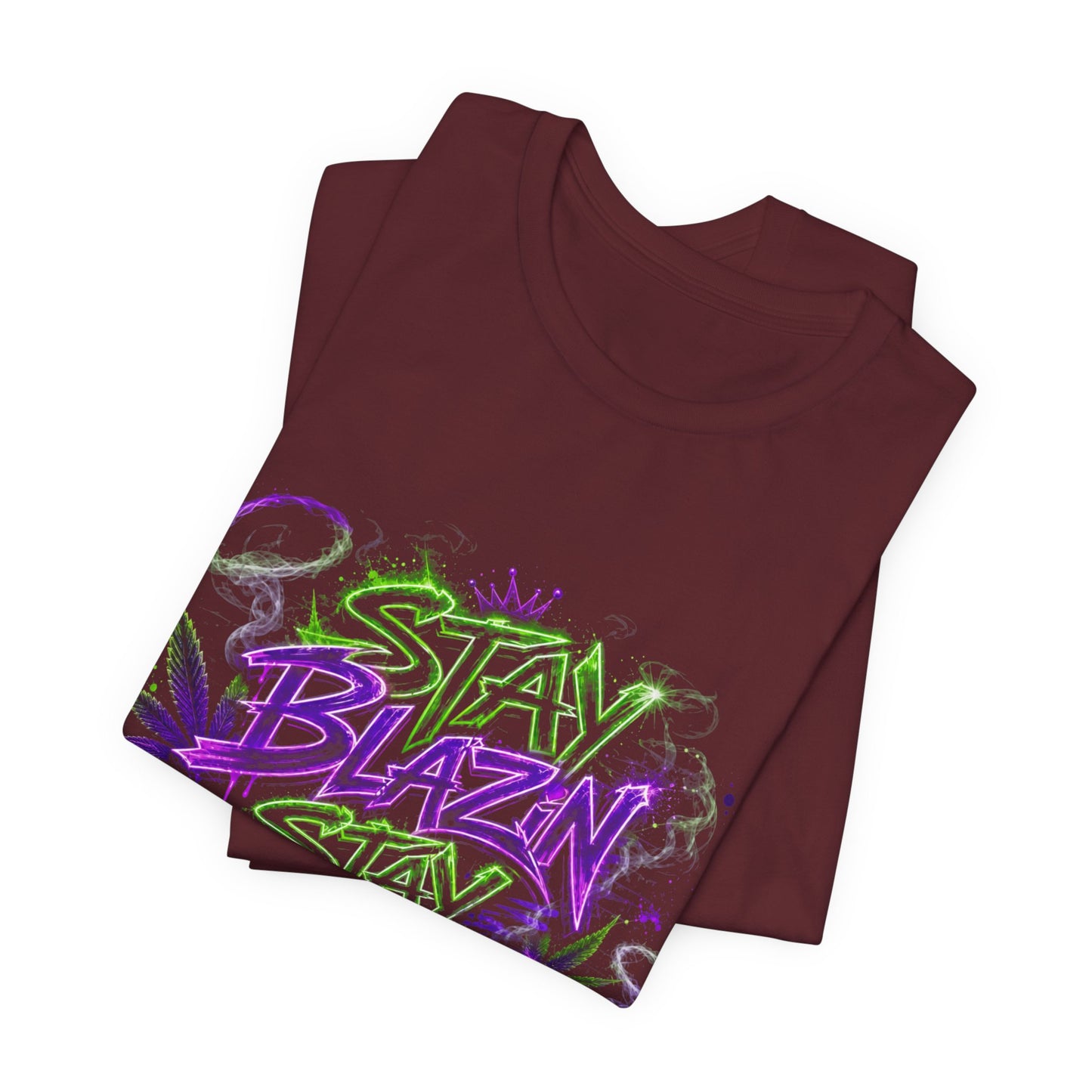 Stay Blazin Stay Amazin Neon Graffiti Cannabis Streetwear Shirt