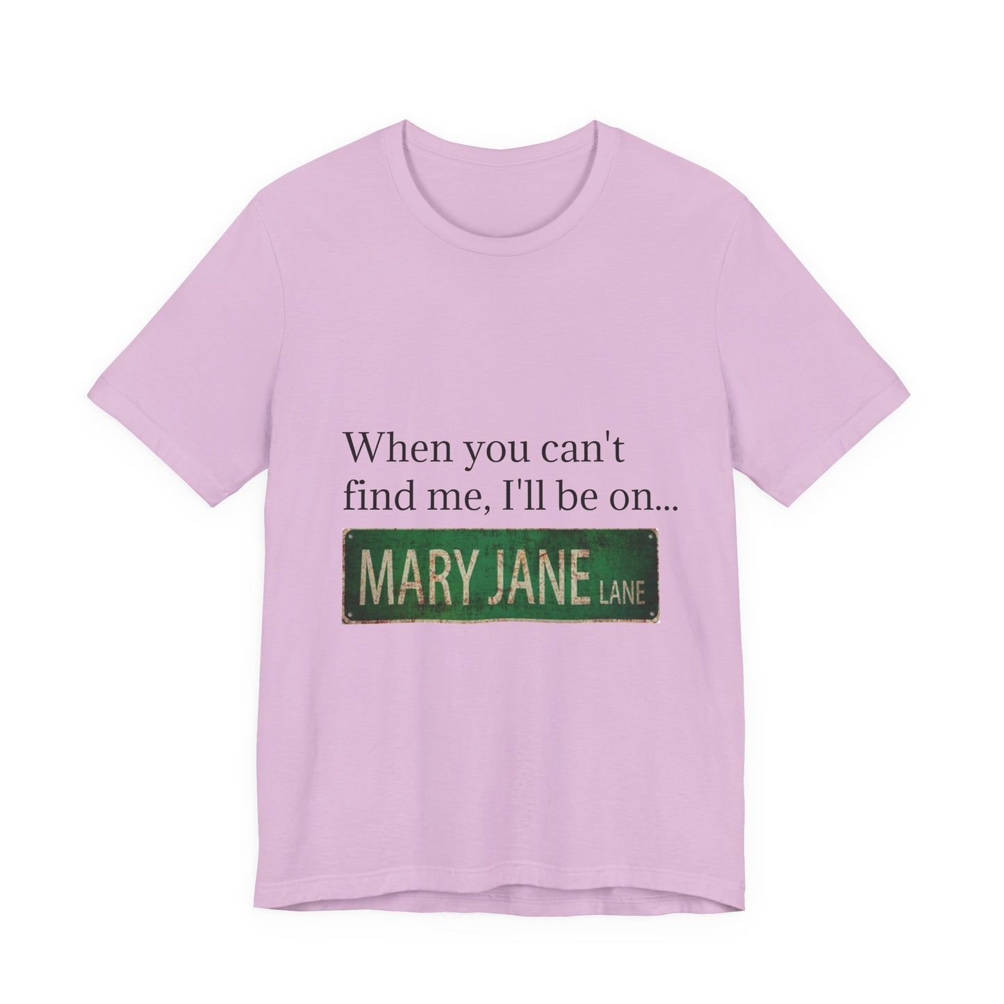 Personalized Mary Jane Lane Tee, Casual Unisex Short Sleeve T-Shirt for Home Lovers, Unique Gift for Housewarming, Birthday, Fun [...]-Mary Jane 2025