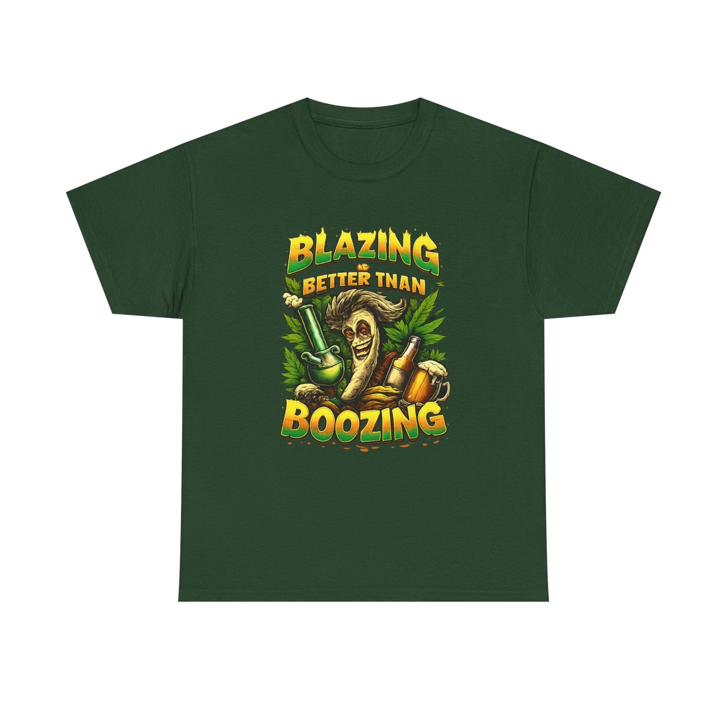 Blazing Is Better Than Boozing Shirt | Funny Cannabis Graphic Tee | 420 Streetwear Unisex T-Shirt