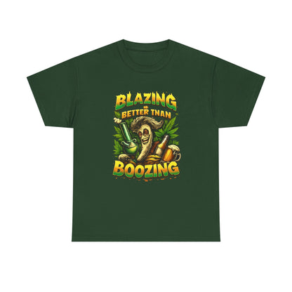 Blazing Is Better Than Boozing Shirt | Funny Cannabis Graphic Tee | 420 Streetwear Unisex T-Shirt