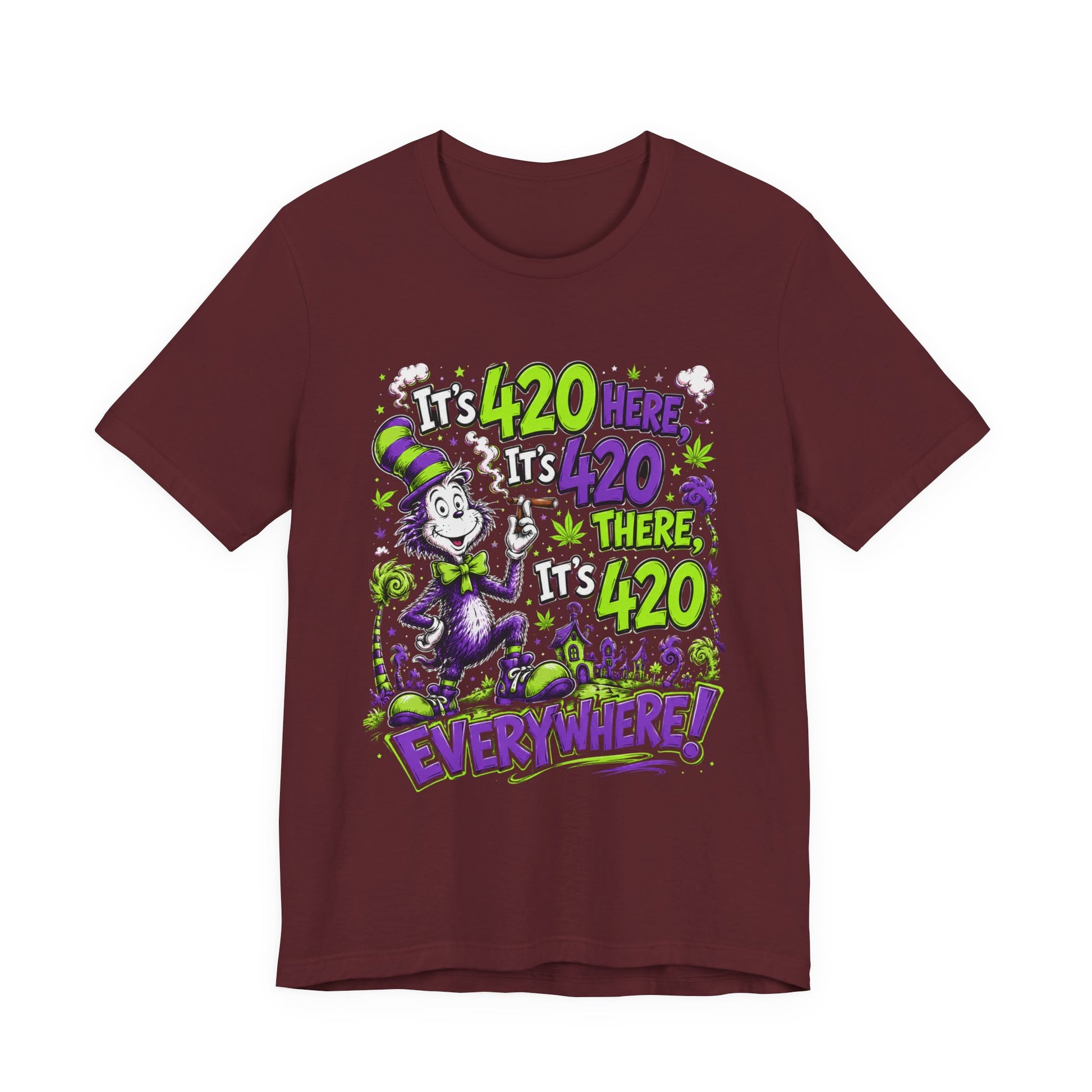 It's 420 Here, It's 420 There, It's 420 Everywhere! Funny Stoner T-Shirt | Whimsical Neon Graphic Tee Printify