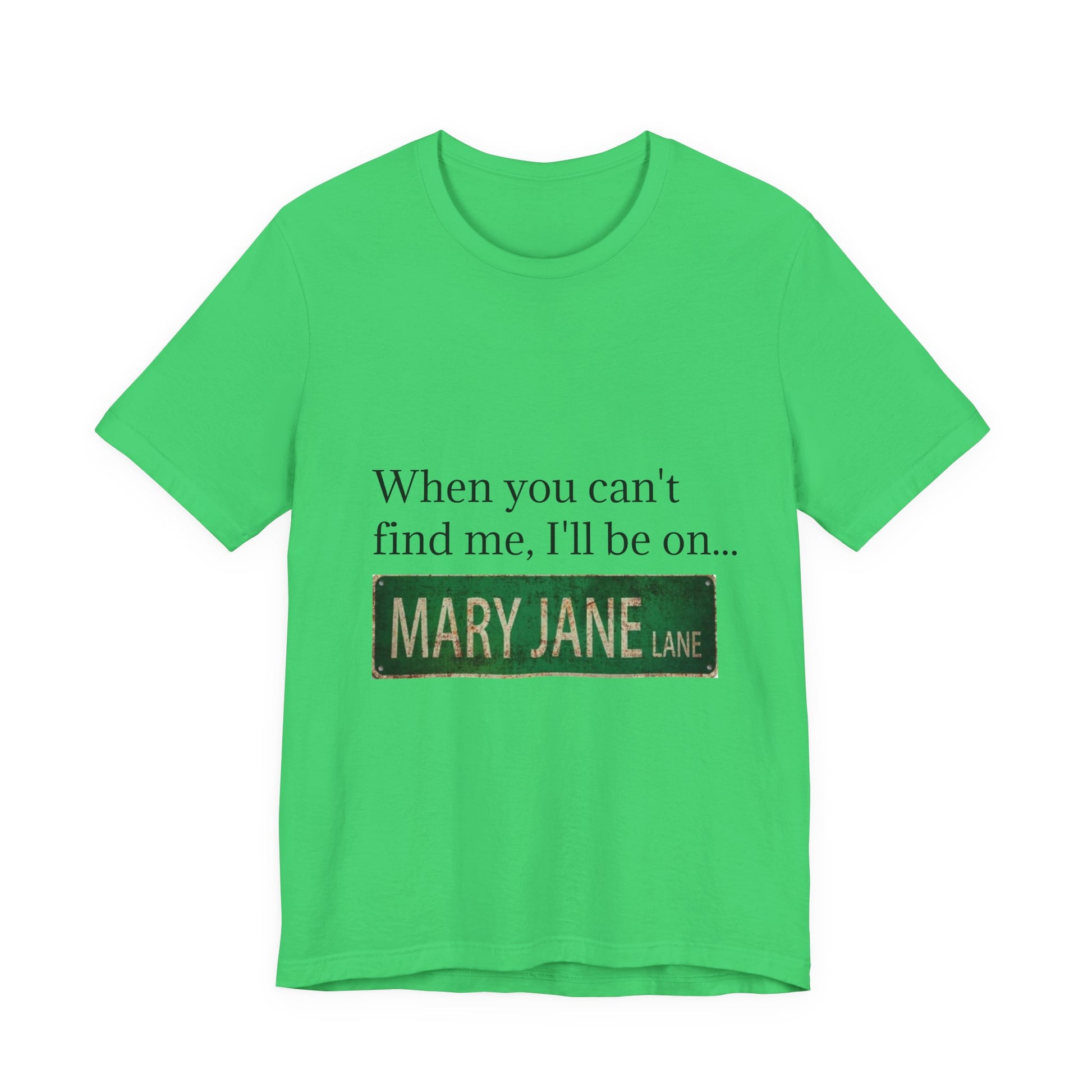 Personalized Mary Jane Lane Tee, Casual Unisex Short Sleeve T-Shirt for Home Lovers, Unique Gift for Housewarming, Birthday, Fun [...]-Mary Jane 2025
