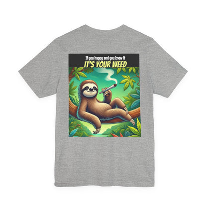 Chill Sloth Graphic Tee - Perfect for Cannabis Lovers, Comfortable Unisex Tee, Gift for Stoners, Funny Weed Shirt, Nature Lover Apparel-Mary Jane 2025