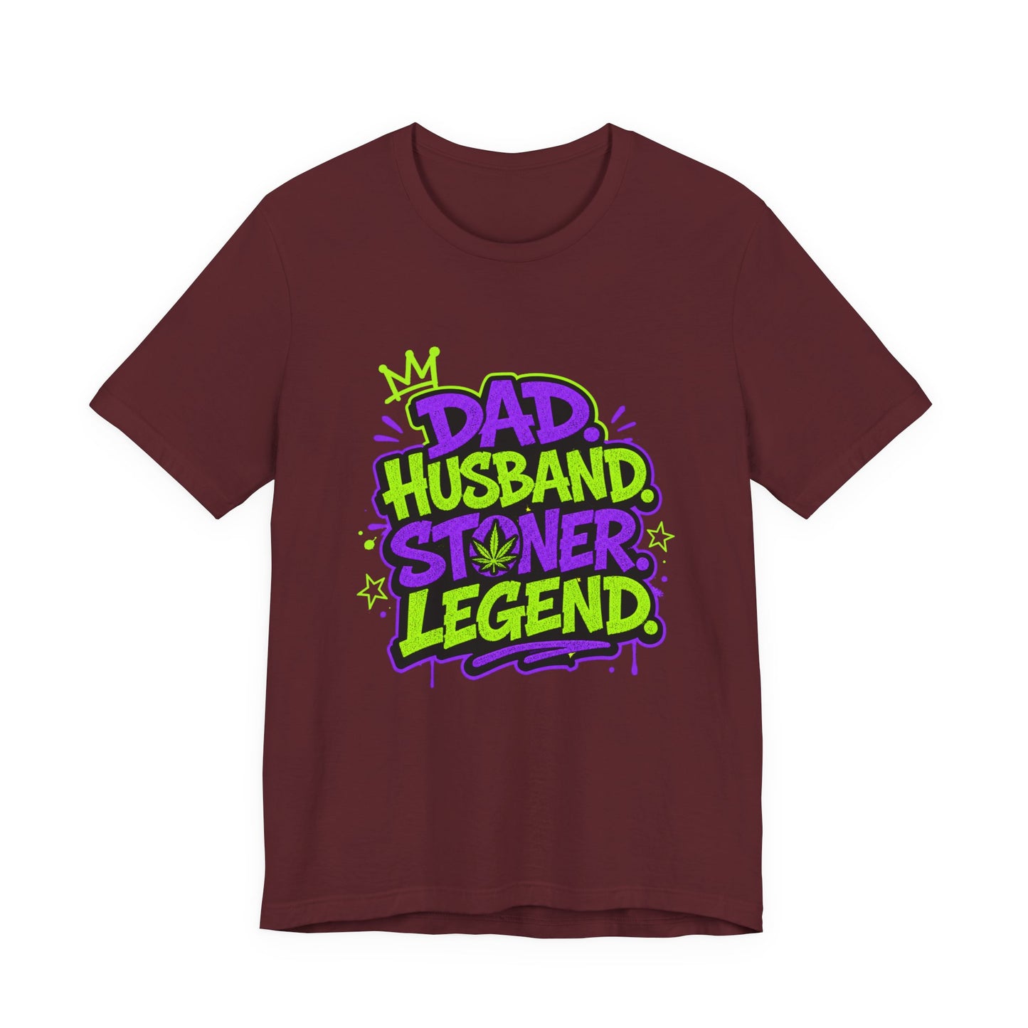 Dad Husband Stoner Legend Shirt | Funny Cannabis Dad T-Shirt | Stoner Father Gift for Father's Day