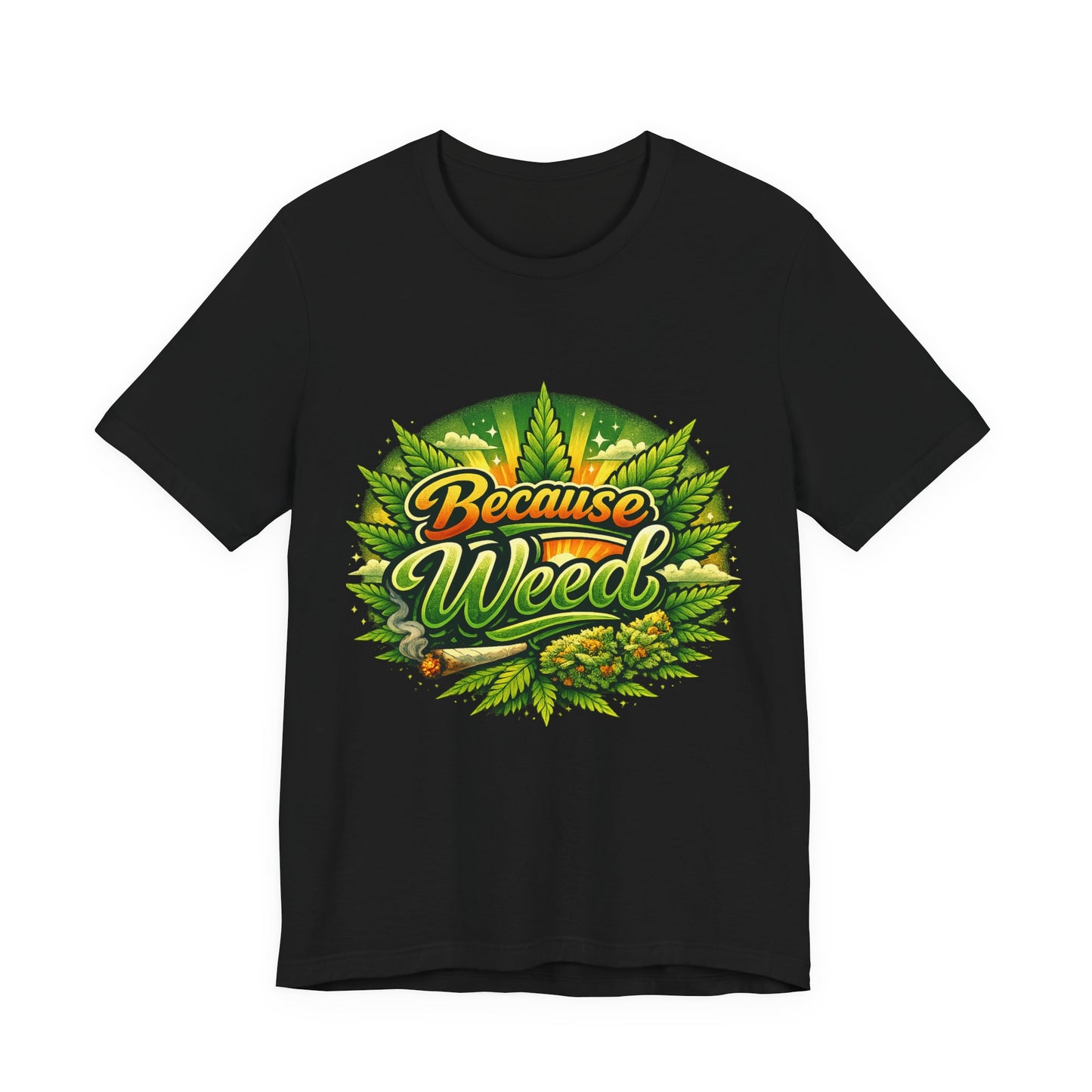 Because Weed | Neon Purple & Green Graphic Tee | Mary Jane 2025