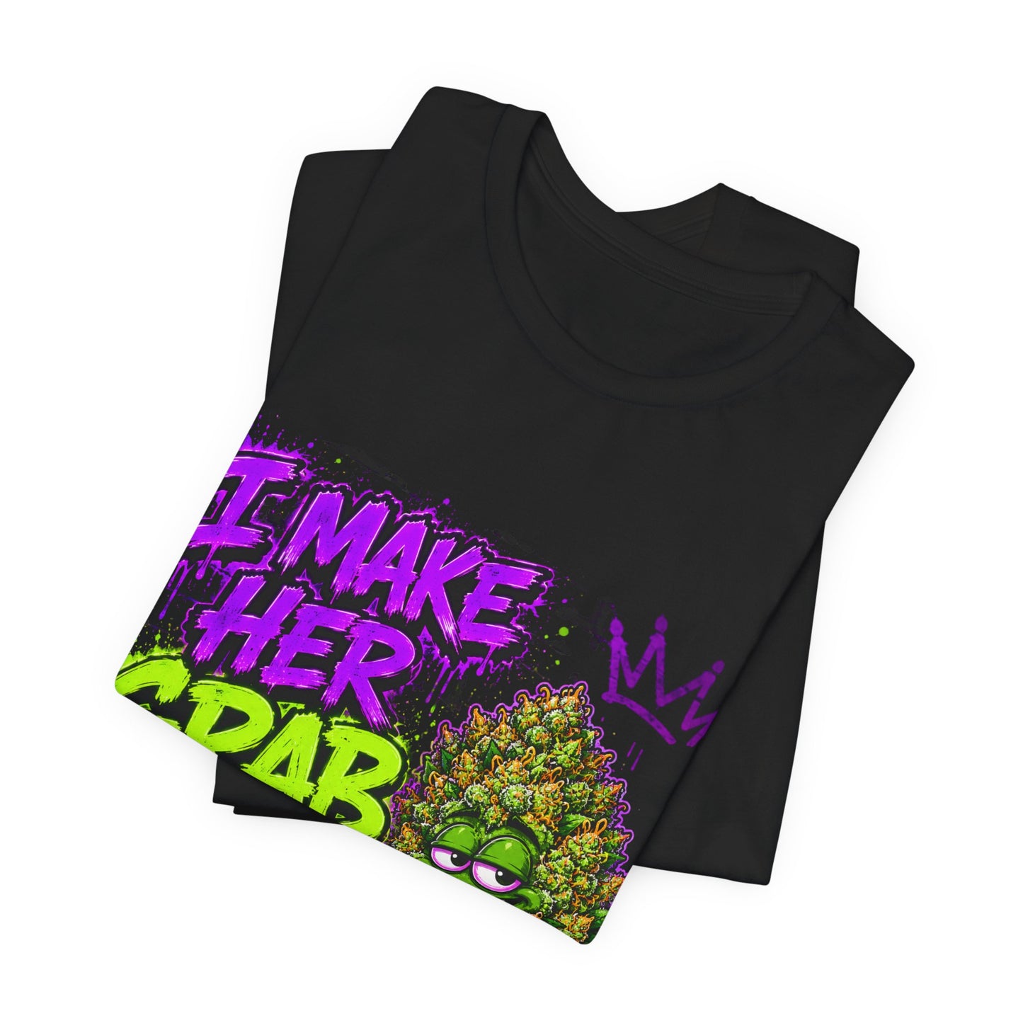 I Make Her Grab the Sheets Funny Stoner Cartoon Weed Graphic Tee