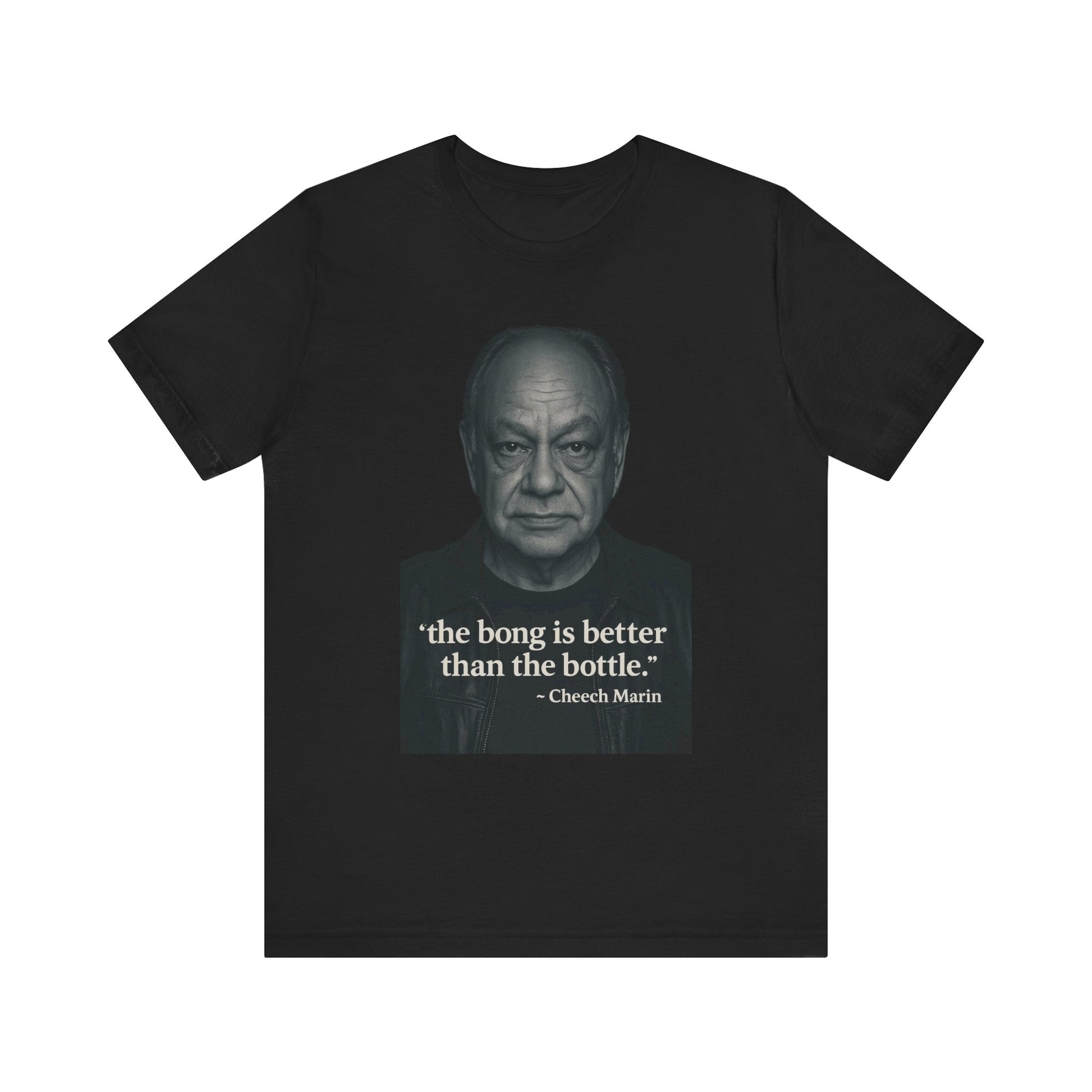 Cheech Marin Quote Tee - Unisex Jersey Short Sleeve Tee, Cannabis Humor Shirt, Gift for Stoners, Birthday Gift, Casual Wear-Mary Jane 2025