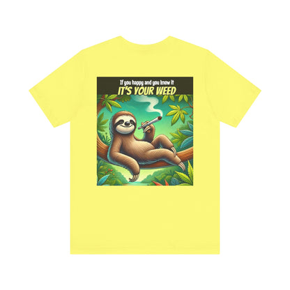 Chill Sloth Graphic Tee - Perfect for Cannabis Lovers, Comfortable Unisex Tee, Gift for Stoners, Funny Weed Shirt, Nature Lover Apparel-Mary Jane 2025