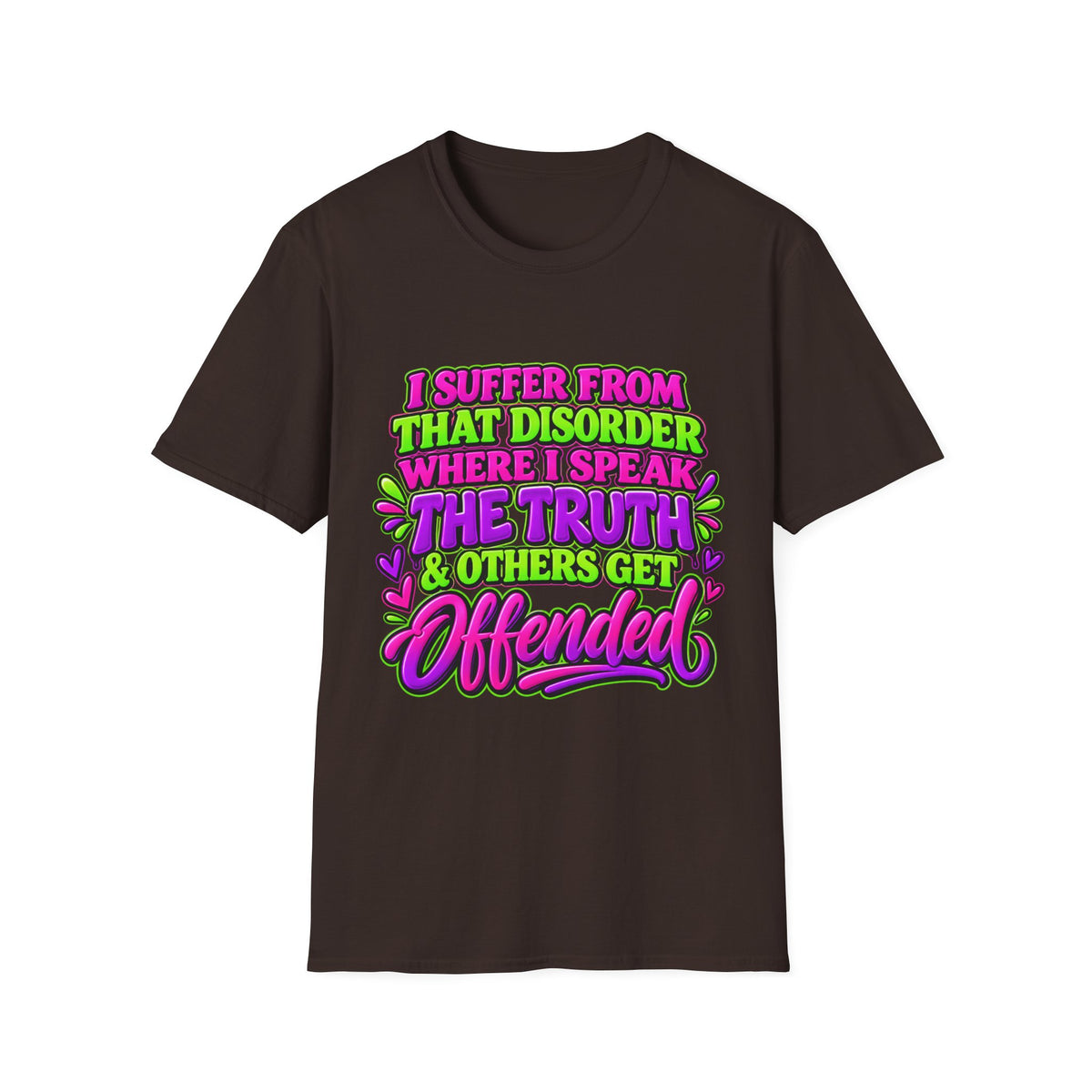 Funny Sarcastic Truth Shirt – I Speak the Truth & Others Get Offended Graphic Tee Printify