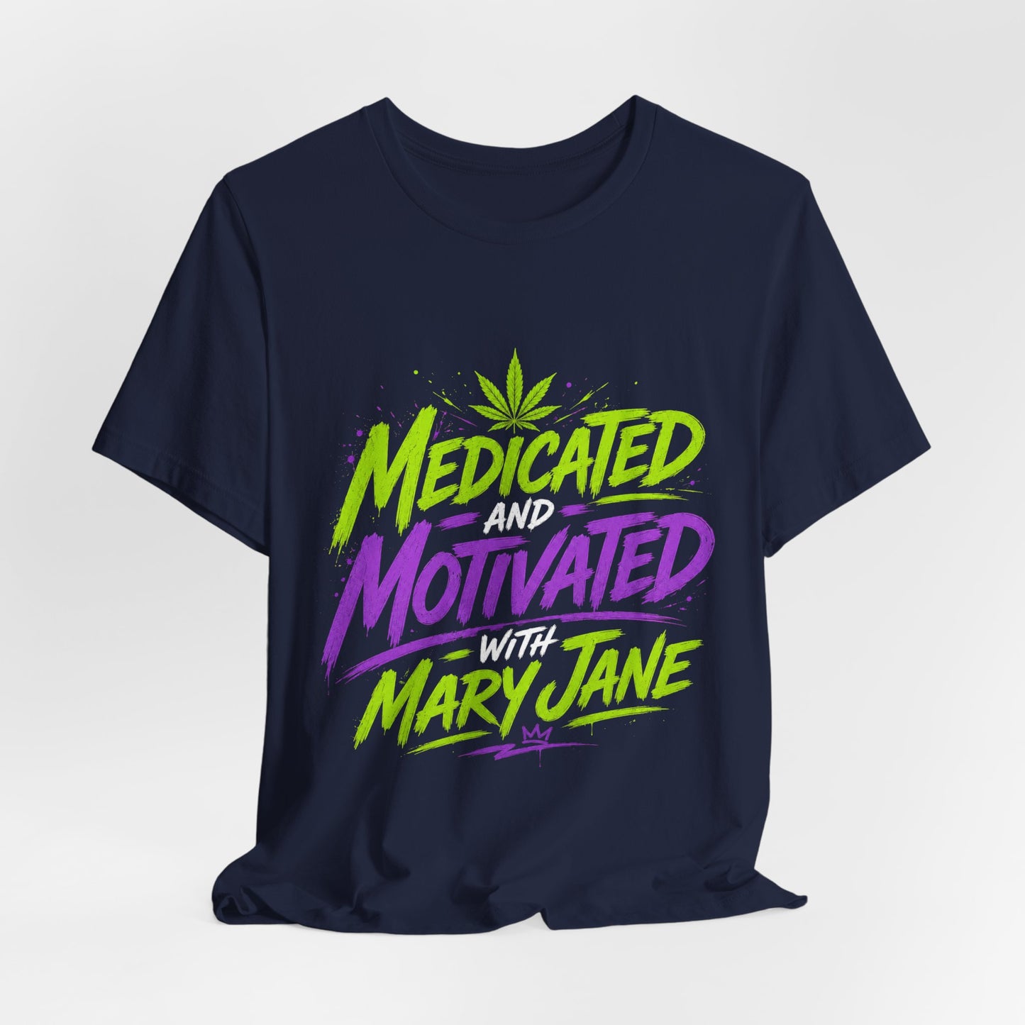 Medicated & Motivated with Mary Jane Neon Streetwear Cannabis T-Shirt