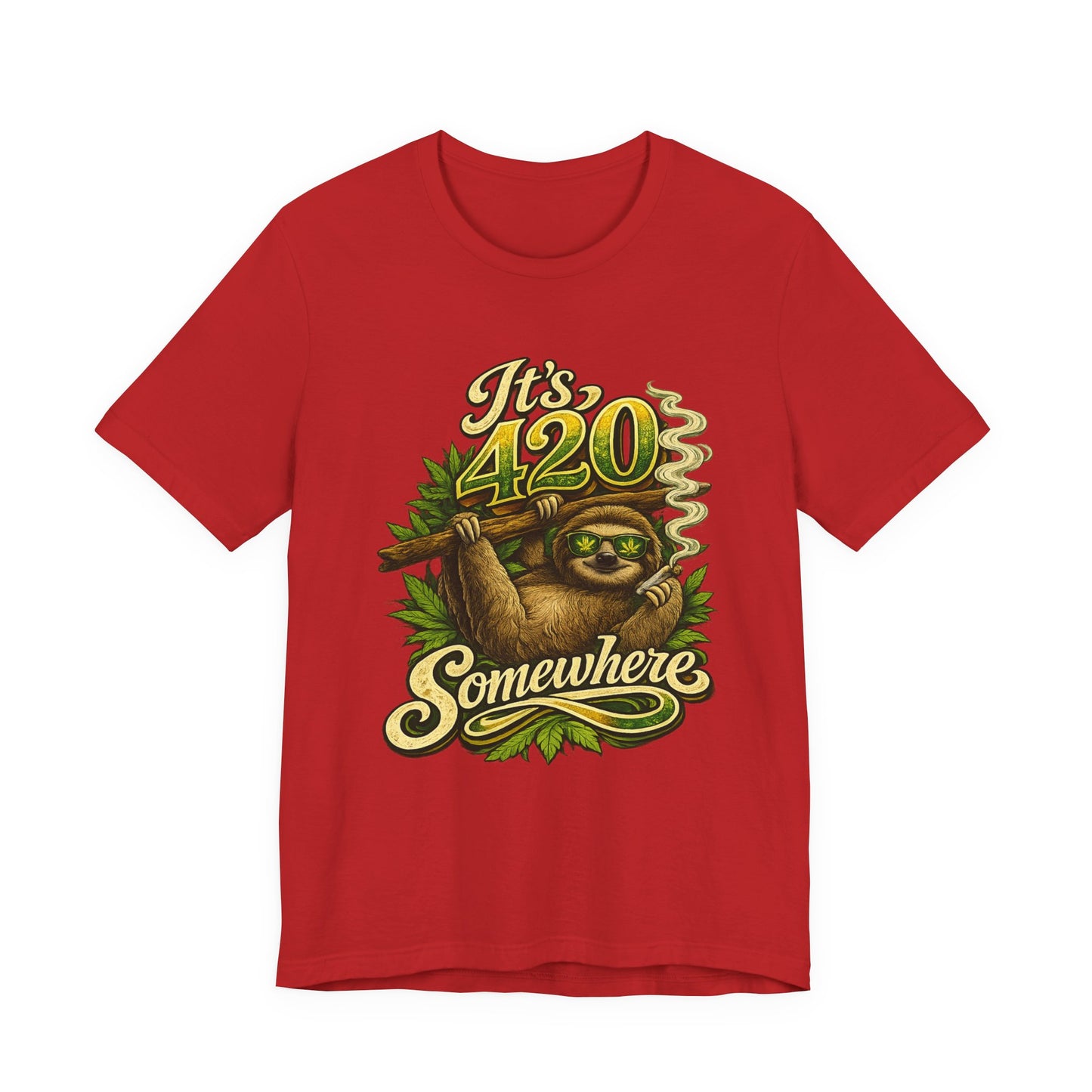 It’s 420 Somewhere Sloth Shirt | Funny Stoner Graphic Tee | Chill Smoke Vibes Apparel