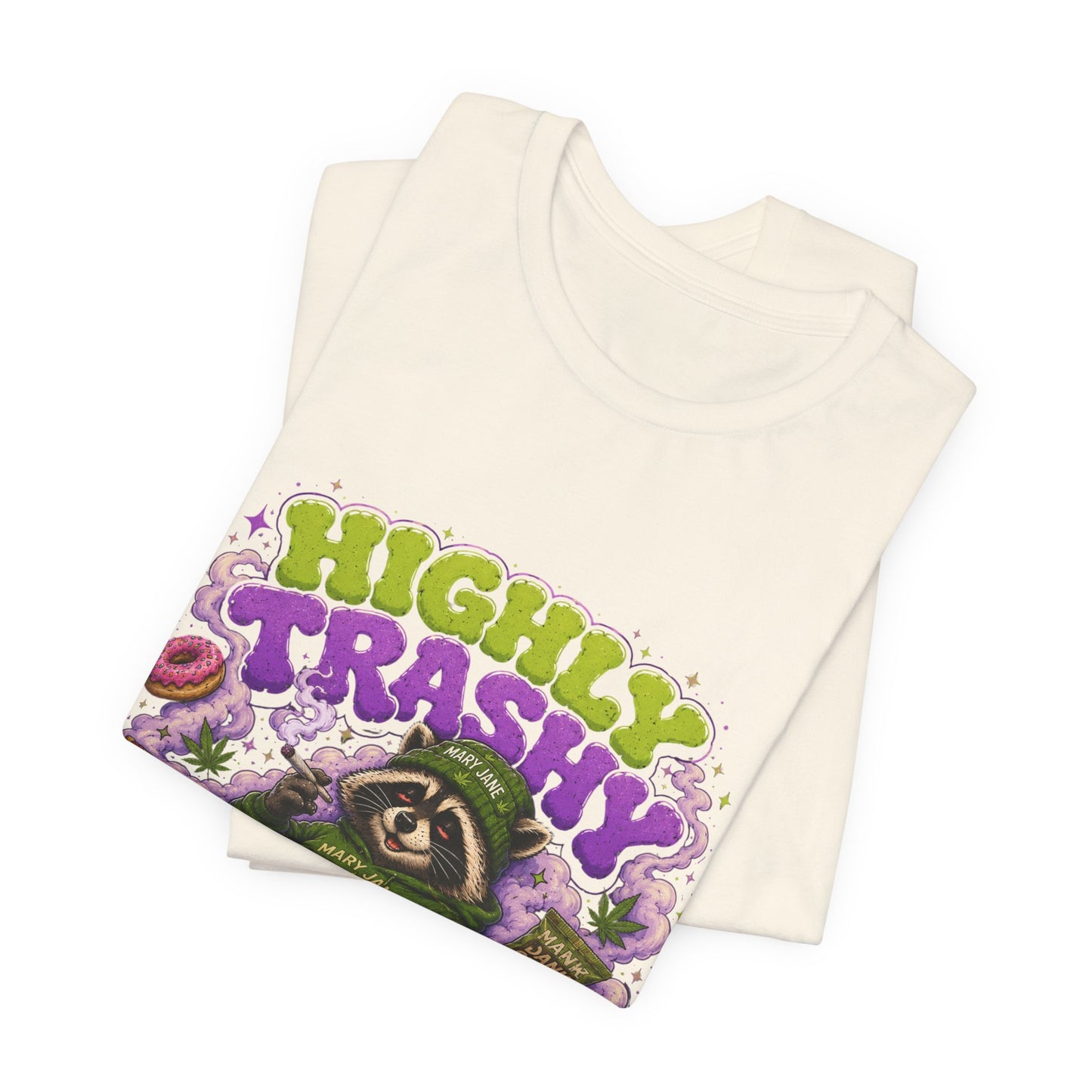 Highly Trashy Raccoon Shirt | Funny Stoner Trash Panda Tee | Cartoon Cannabis Lover Gift