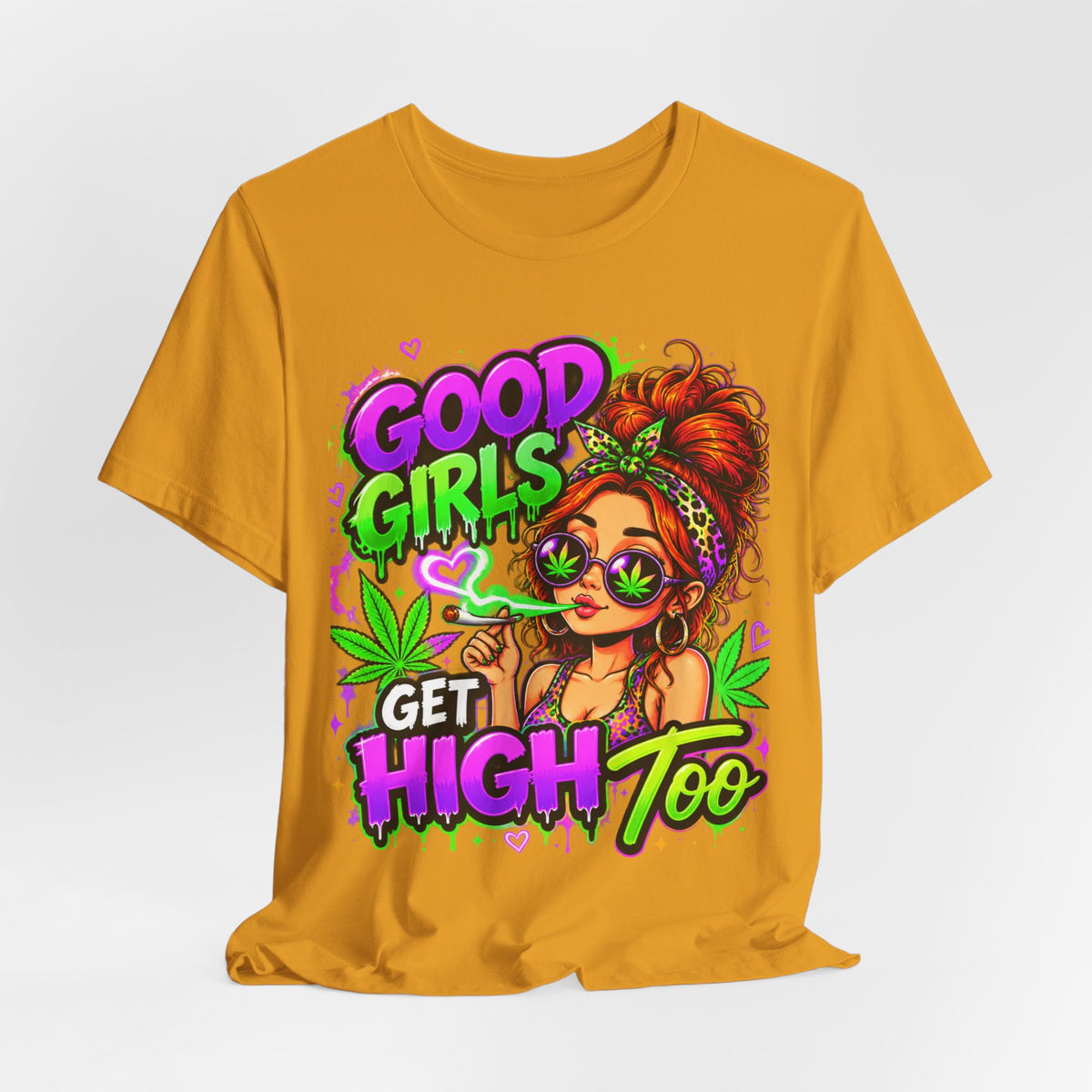 Good Girls Get High Too Cannabis Graphic T-Shirt Printify