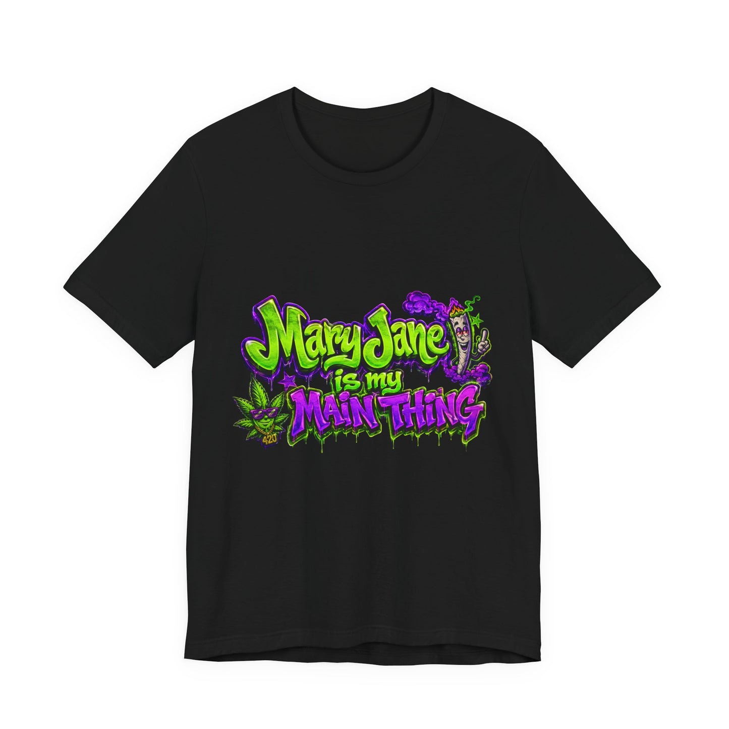 Mary Jane Is My Main Thing Shirt | Neon Purple & Green Graffiti Streetwear Tee for Cannabis Lovers