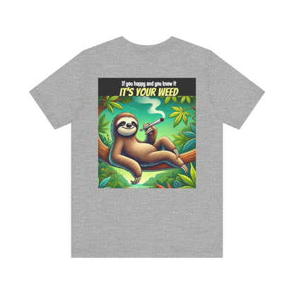 Chill Sloth Graphic Tee - Perfect for Cannabis Lovers, Comfortable Unisex Tee, Gift for Stoners, Funny Weed Shirt, Nature Lover Apparel-Mary Jane 2025
