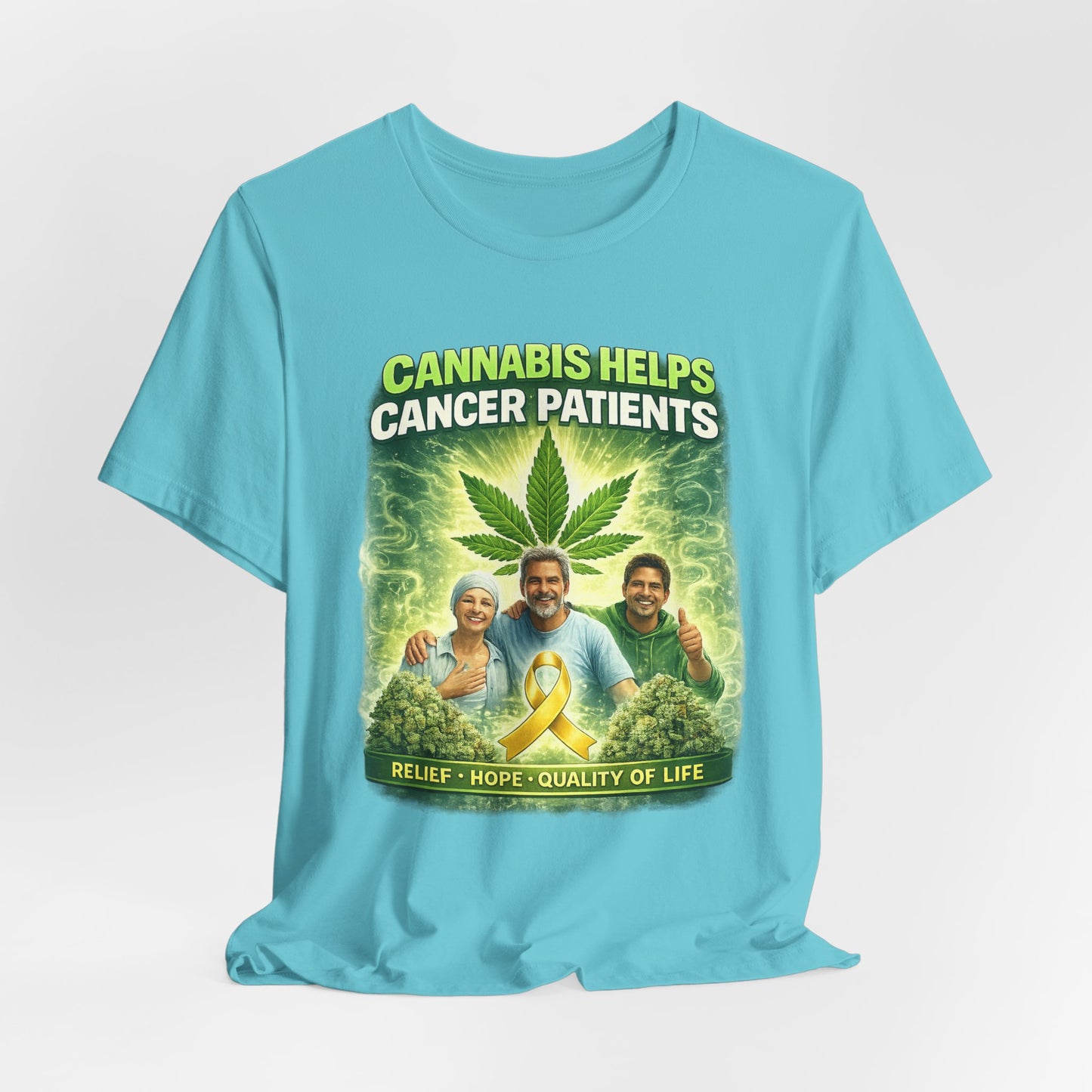 Cannabis Helps Cancer Patients T‑Shirt — Medical Marijuana Relief, Hope & Quality of Life Tee