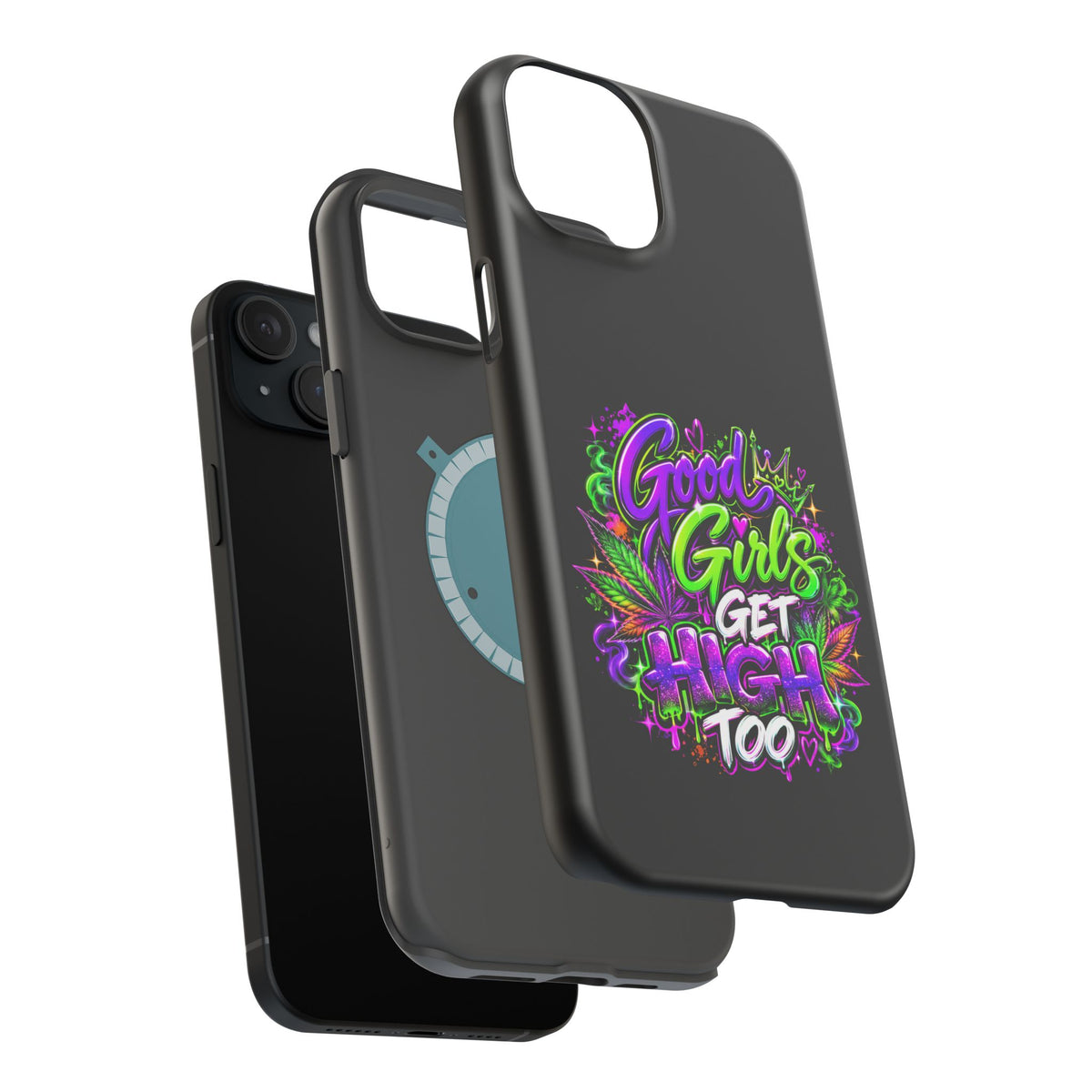 Good Girls Get High Too Magnetic Phone Case Printify