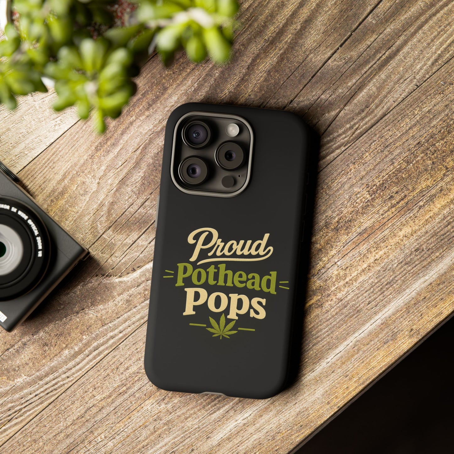 Proud Pothead Pops Phone Case for iPhone 16, iPhone 15 Pro & Samsung Galaxy | Funny Stoner Dad Gift