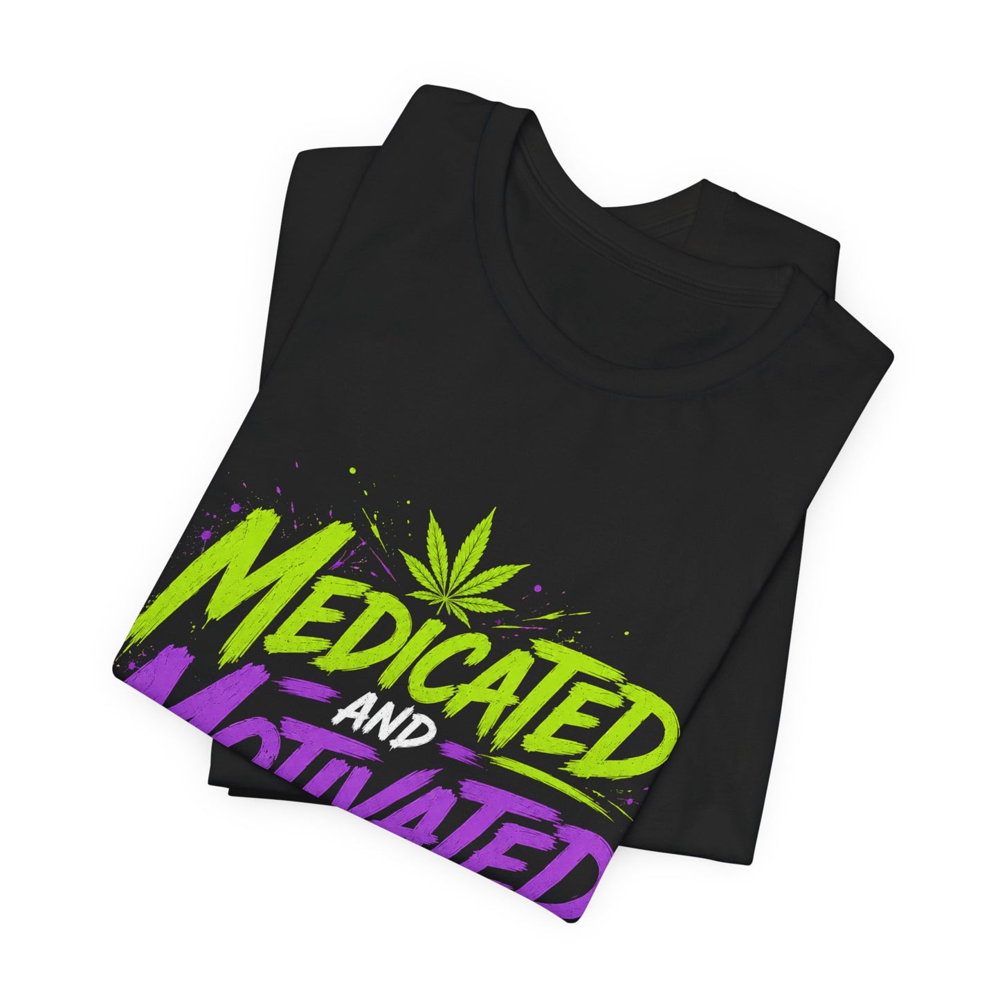 Medicated & Motivated with Mary Jane Neon Streetwear Cannabis T-Shirt