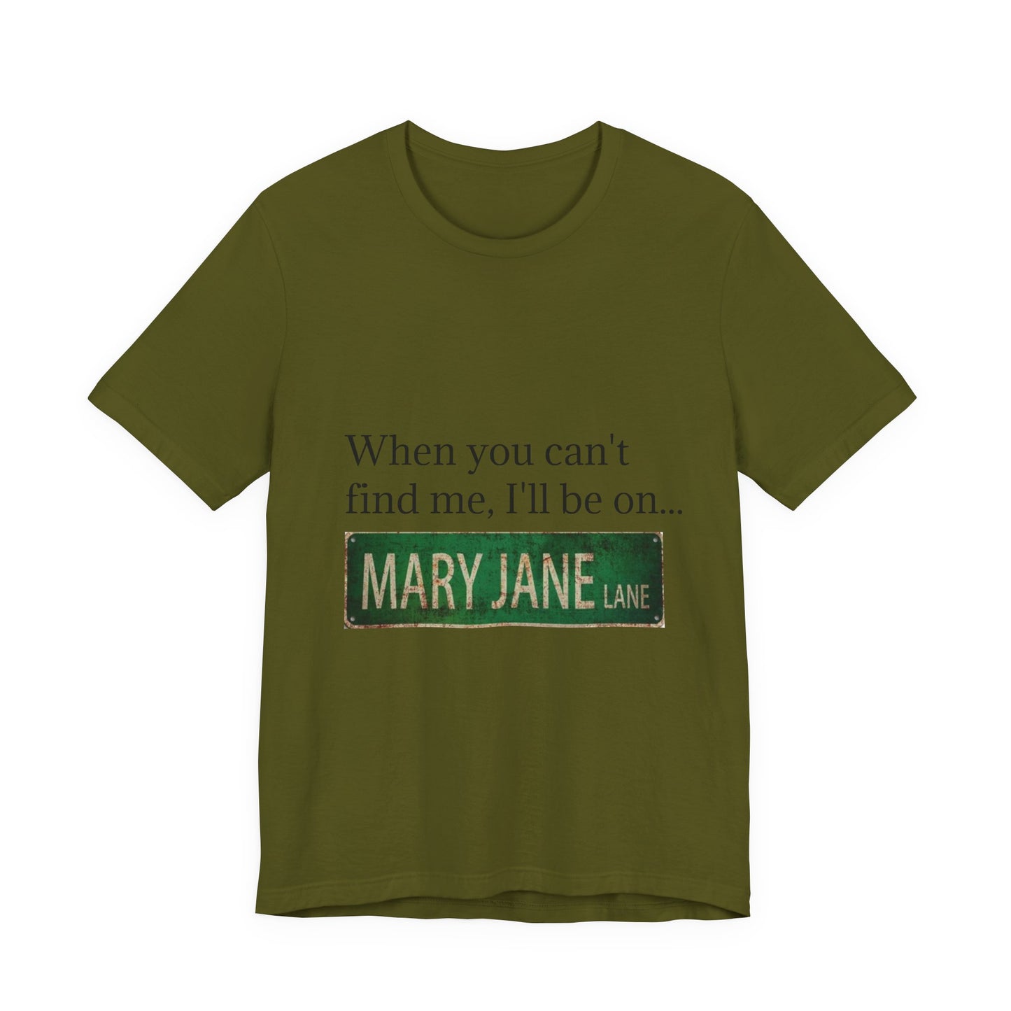 Personalized Mary Jane Lane Tee, Casual Unisex Short Sleeve T-Shirt for Home Lovers, Unique Gift for Housewarming, Birthday, Fun [...]-Mary Jane 2025