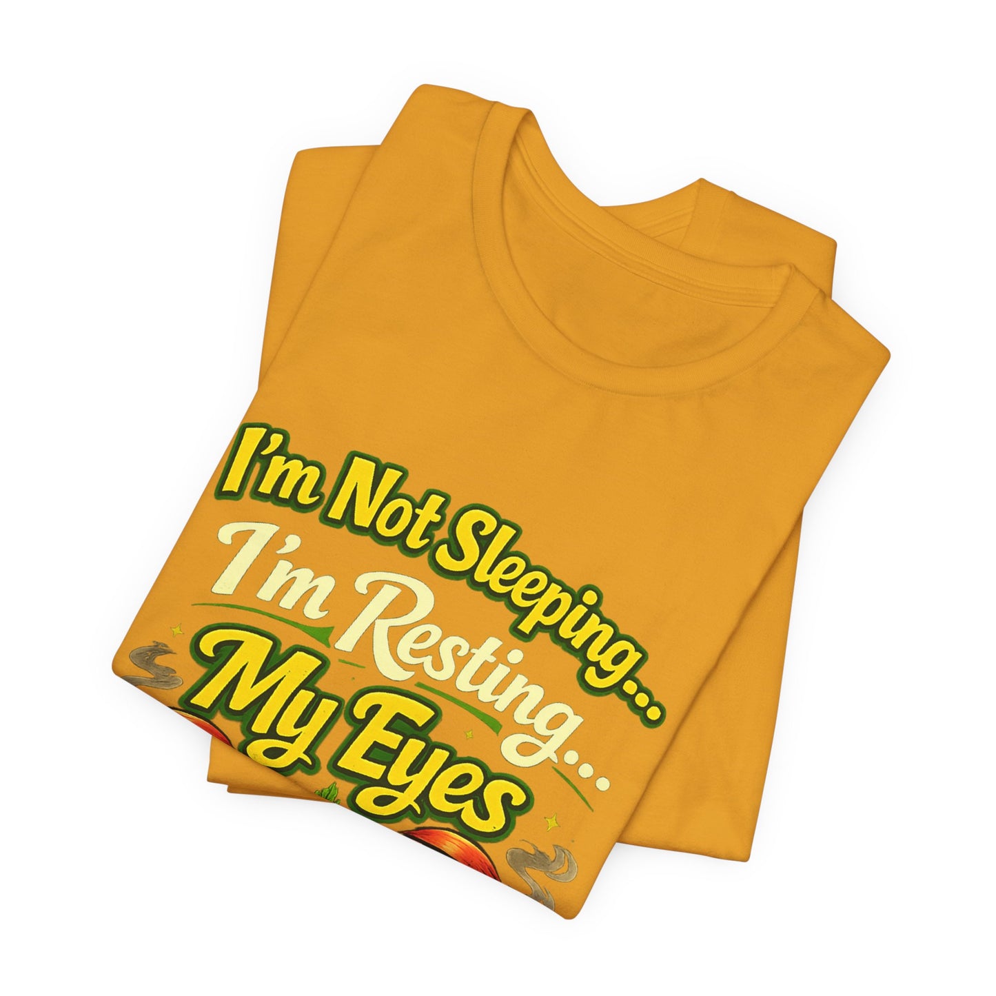 I’m Not Sleeping I’m Resting My Eyes After This Blunt Funny Stoner Shirt