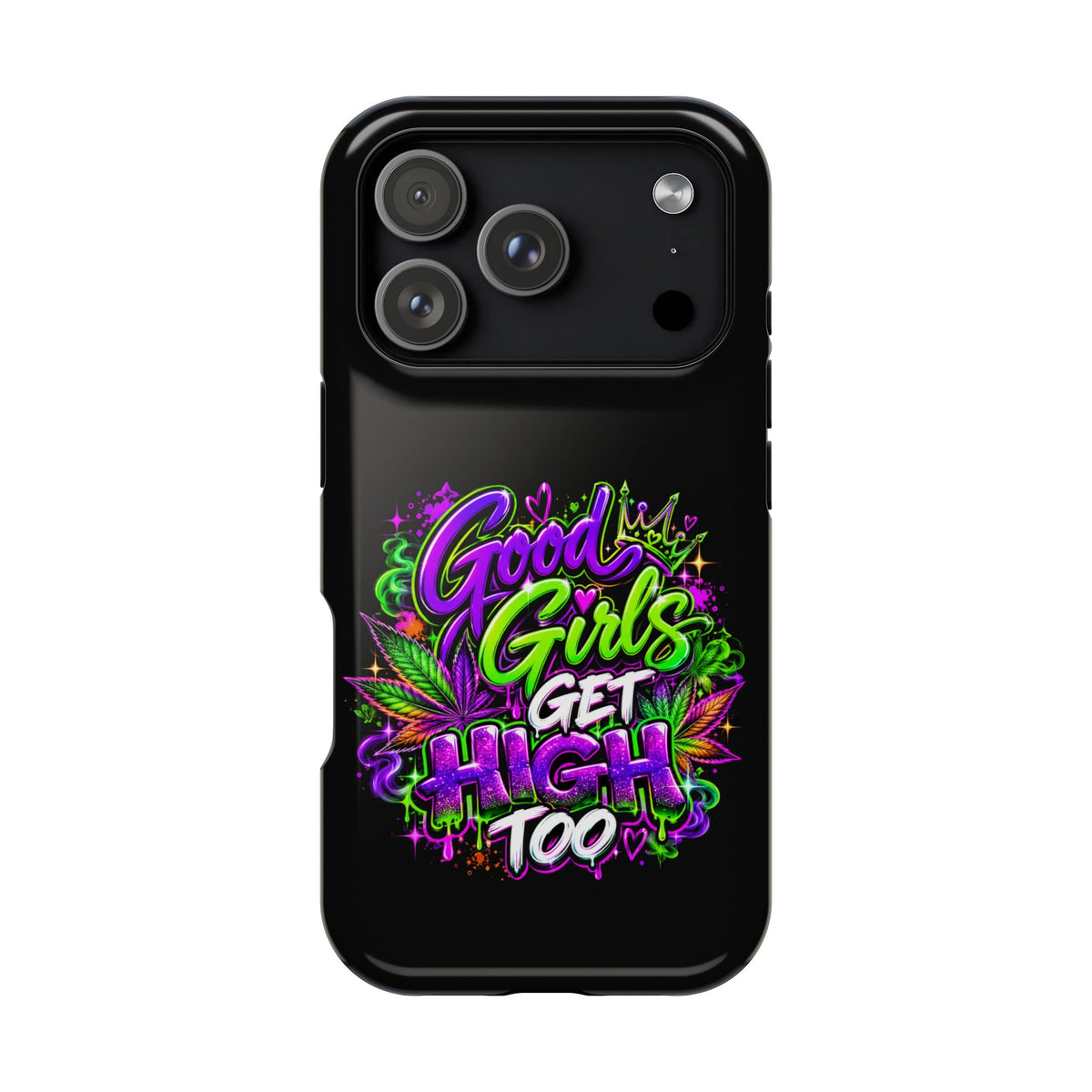 Good Girls Get High Too Magnetic Phone Case Printify