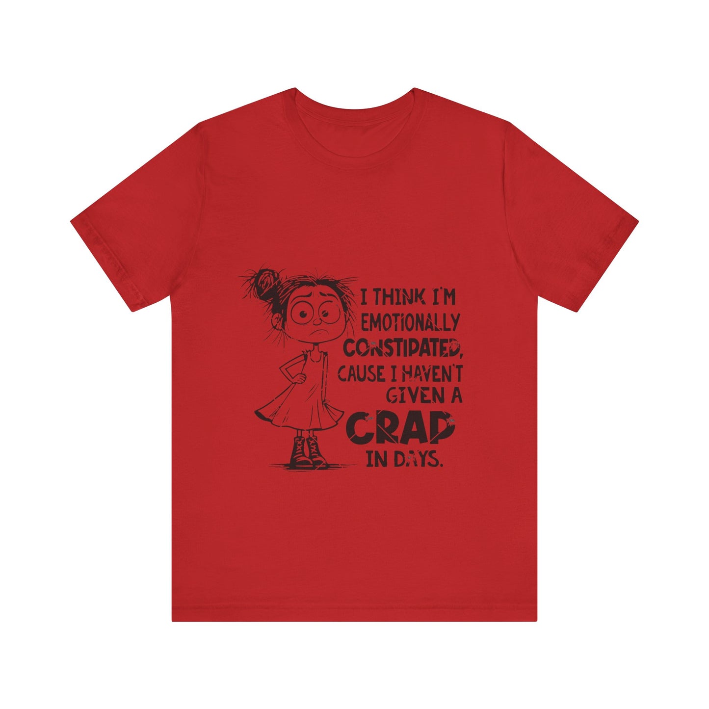 Emotionally Constipated Short Sleeve Tee