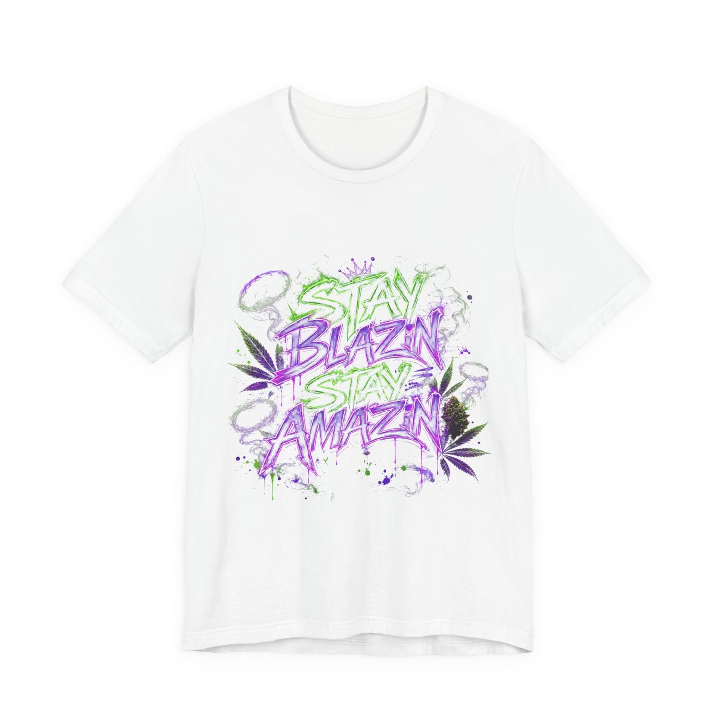 Stay Blazin Stay Amazin Neon Graffiti Cannabis Streetwear Shirt
