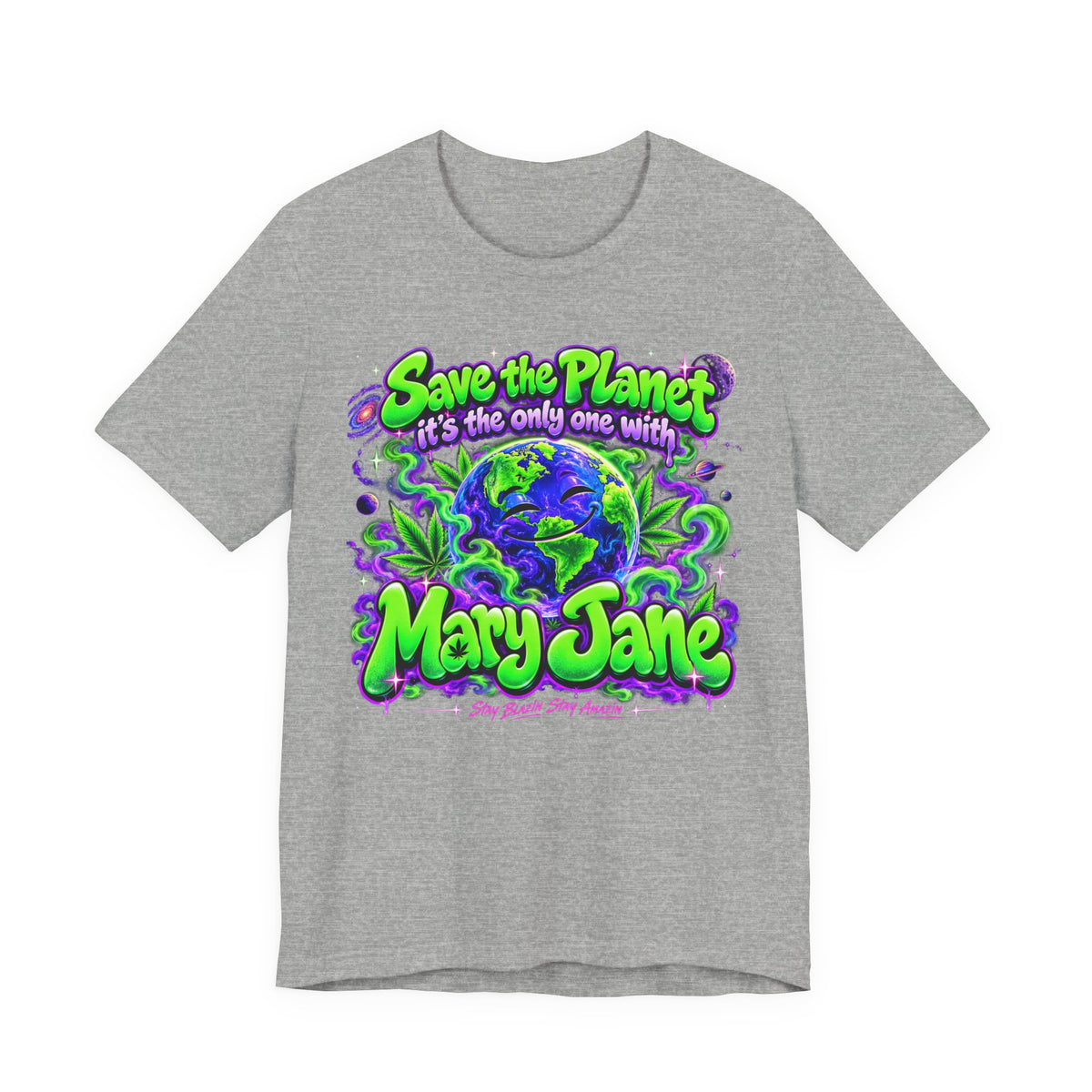 SEO Title Save the Planet, It’s the Only One with Mary Jane | 420 Design Printify