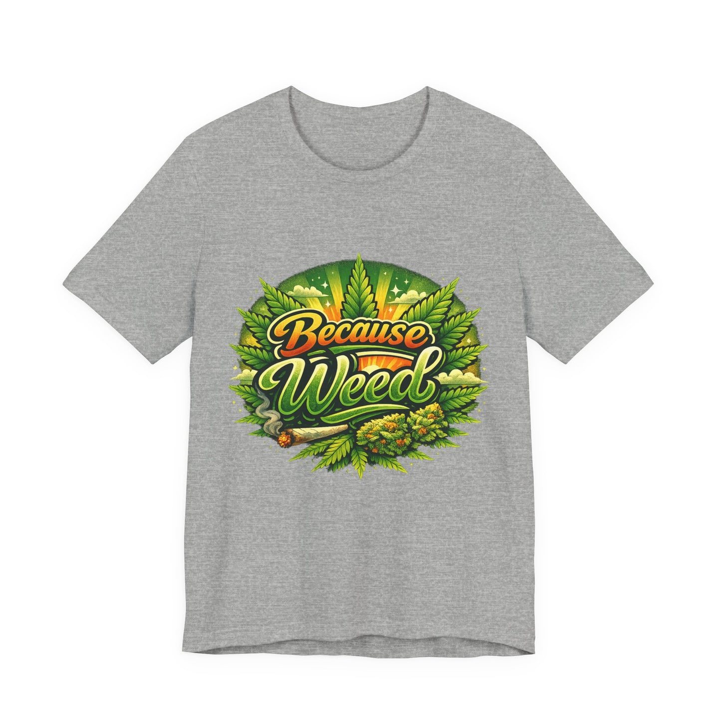 Because Weed | Neon Purple & Green Graphic Tee | Mary Jane 2025