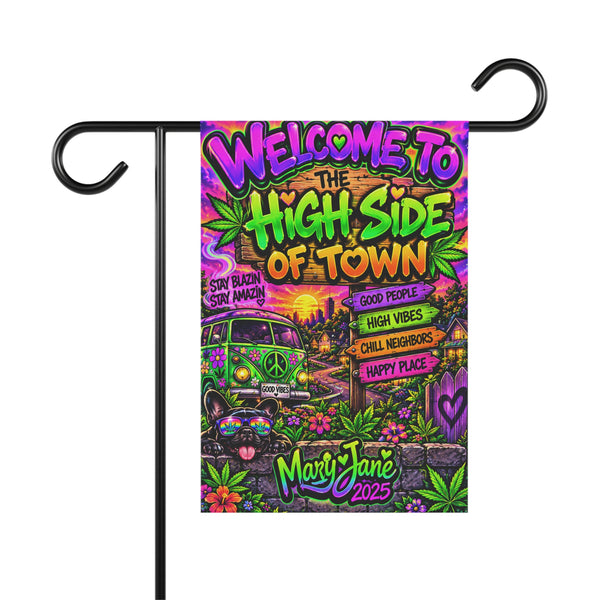 Welcome to the High Side of Town Yard Flag | Funny Janer Garden Decor Printify