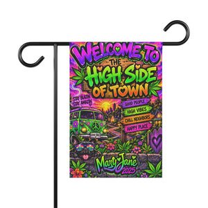 Welcome to the High Side of Town Yard Flag | Funny Janer Garden Decor Printify
