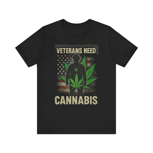 Veterans Need Cannabis Tee, Unisex T-Shirt for Veterans, Support Cannabis Awareness, Gift for Military Families, Cannabis Activism Shirt