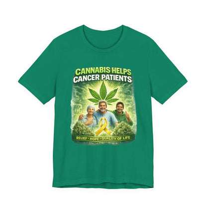 Cannabis Helps Cancer Patients T‑Shirt — Medical Marijuana Relief, Hope & Quality of Life Tee