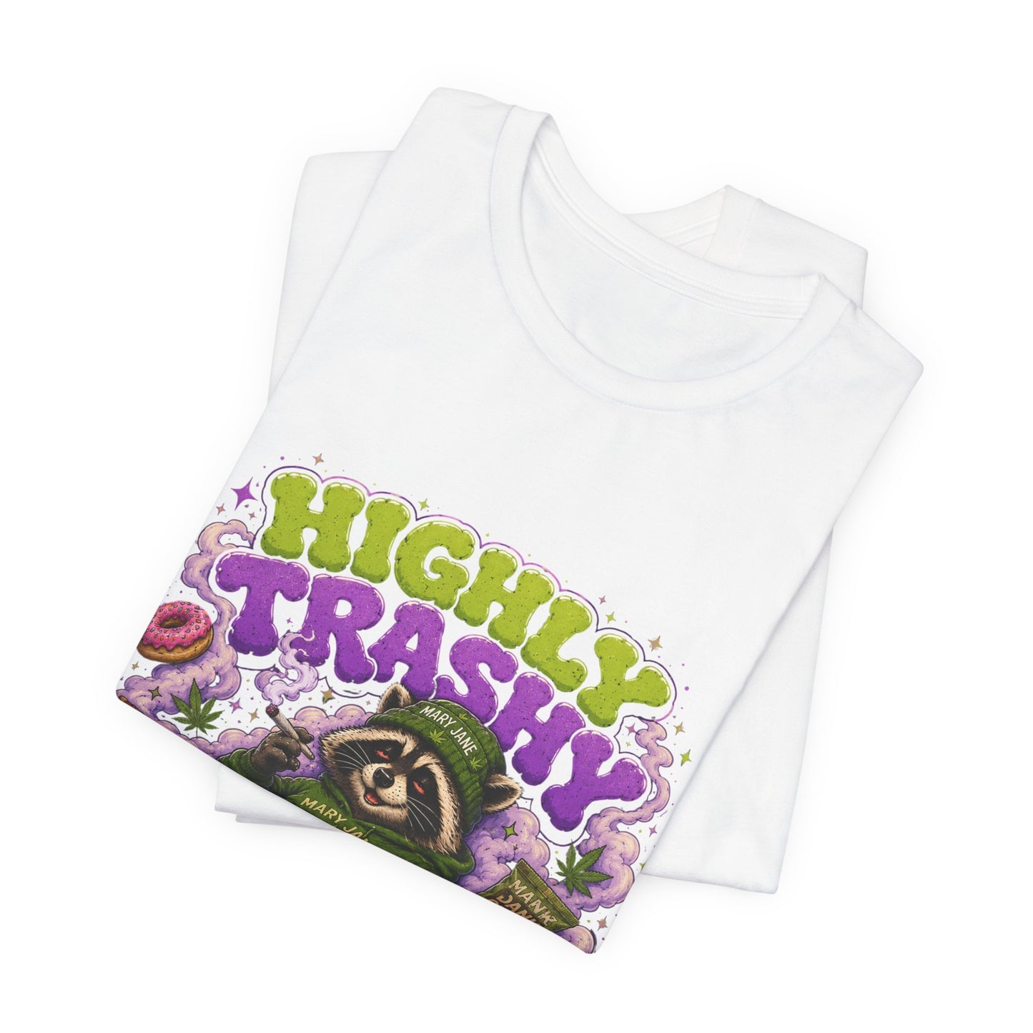 Highly Trashy Raccoon Shirt | Funny Stoner Trash Panda Tee | Cartoon Cannabis Lover Gift